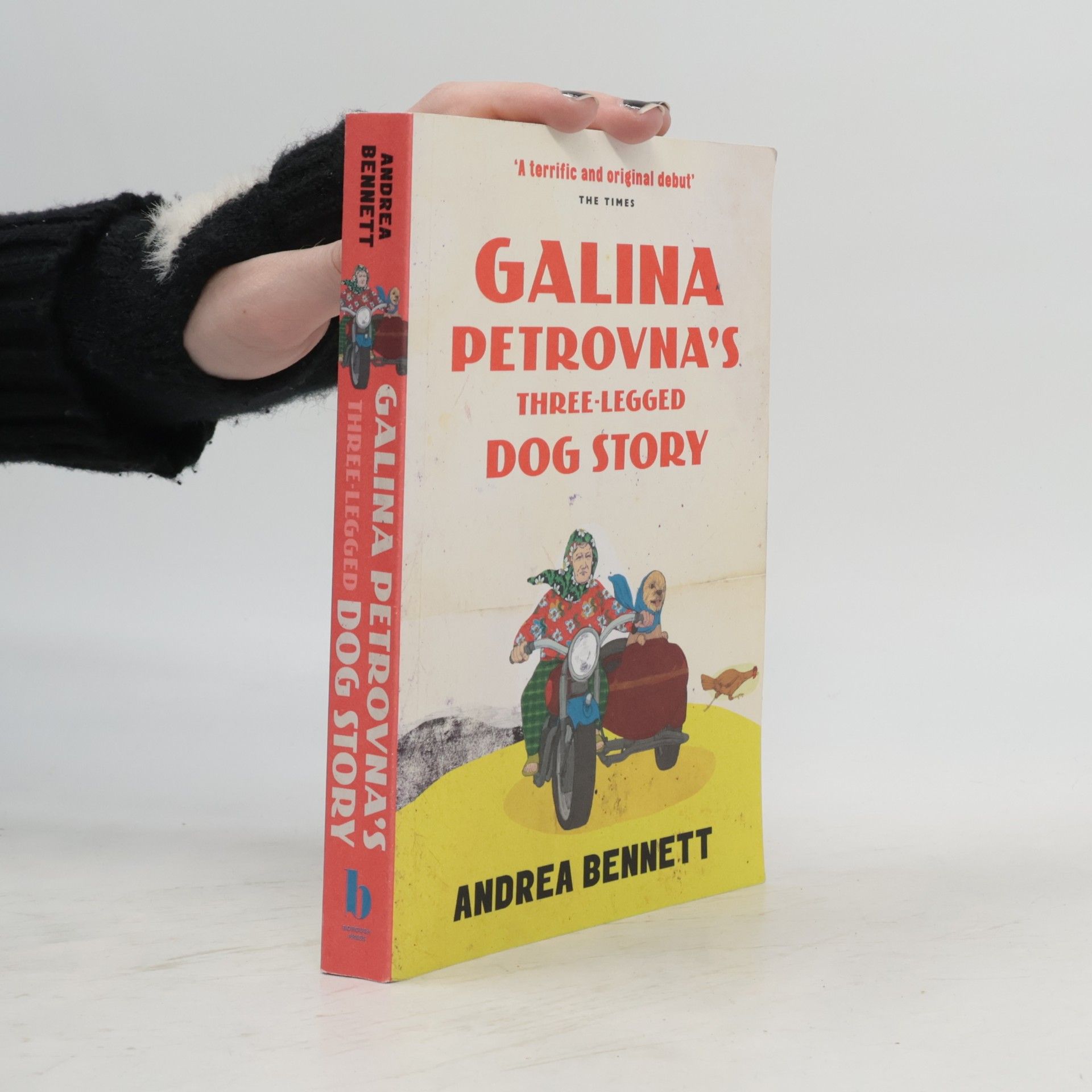 Andrea Bennett Galina Petrovna's Three-Legged Dog Story