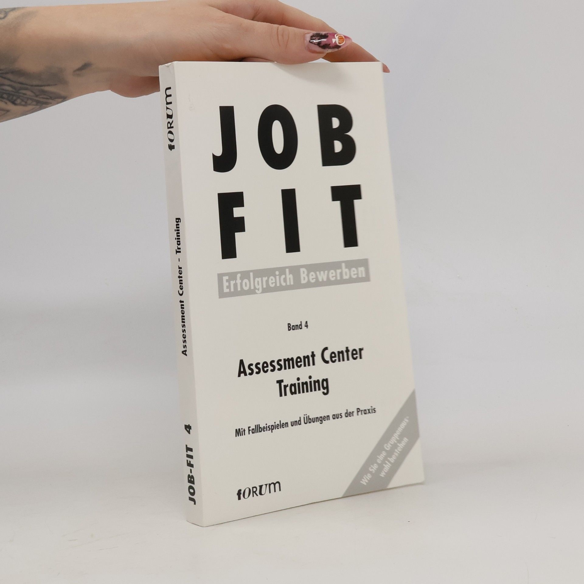 Rüdiger Steiner Assessment Center - Training - 4: Job-Fit