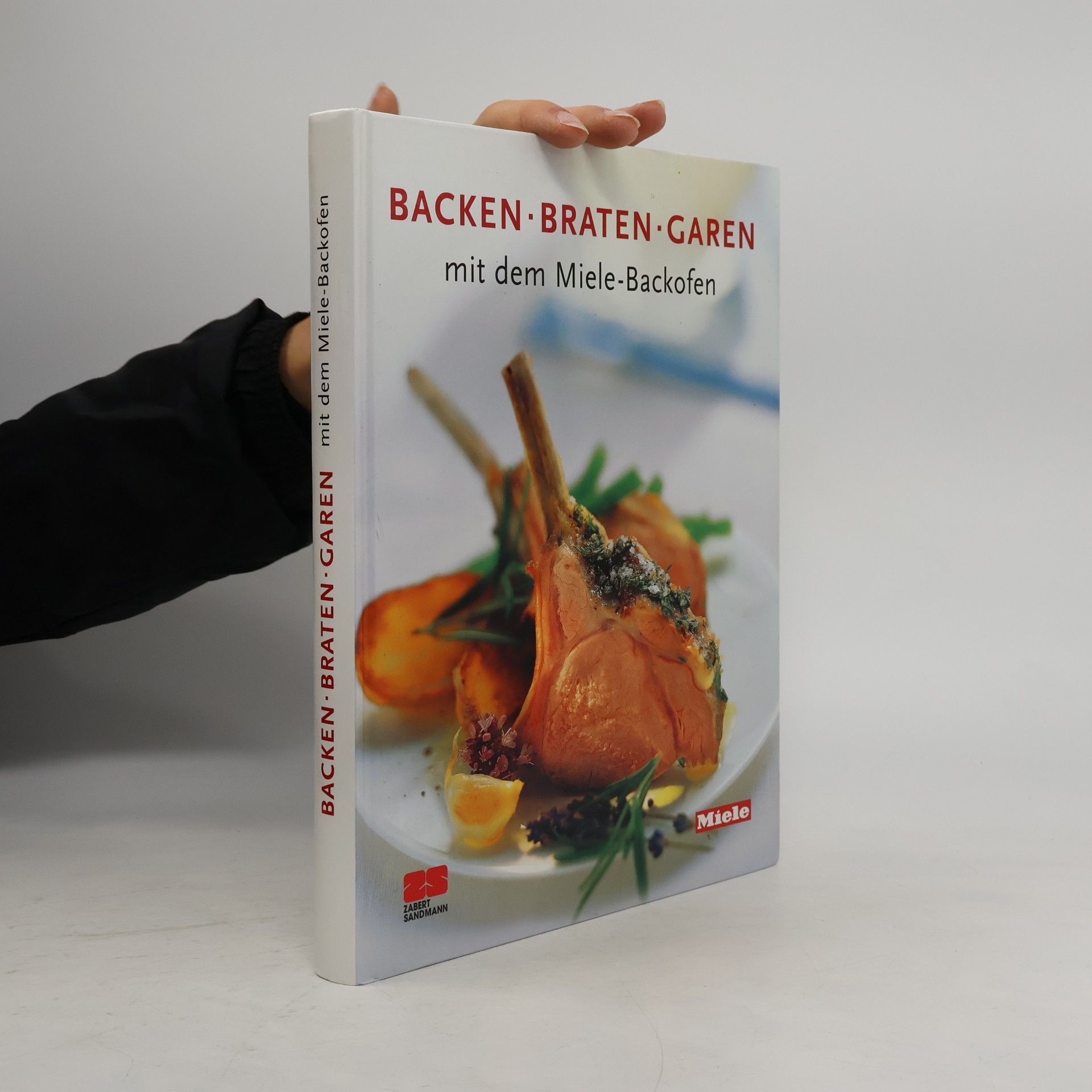 Michael Koch Backen, Braten, Garen mit dem Miele-Backofen