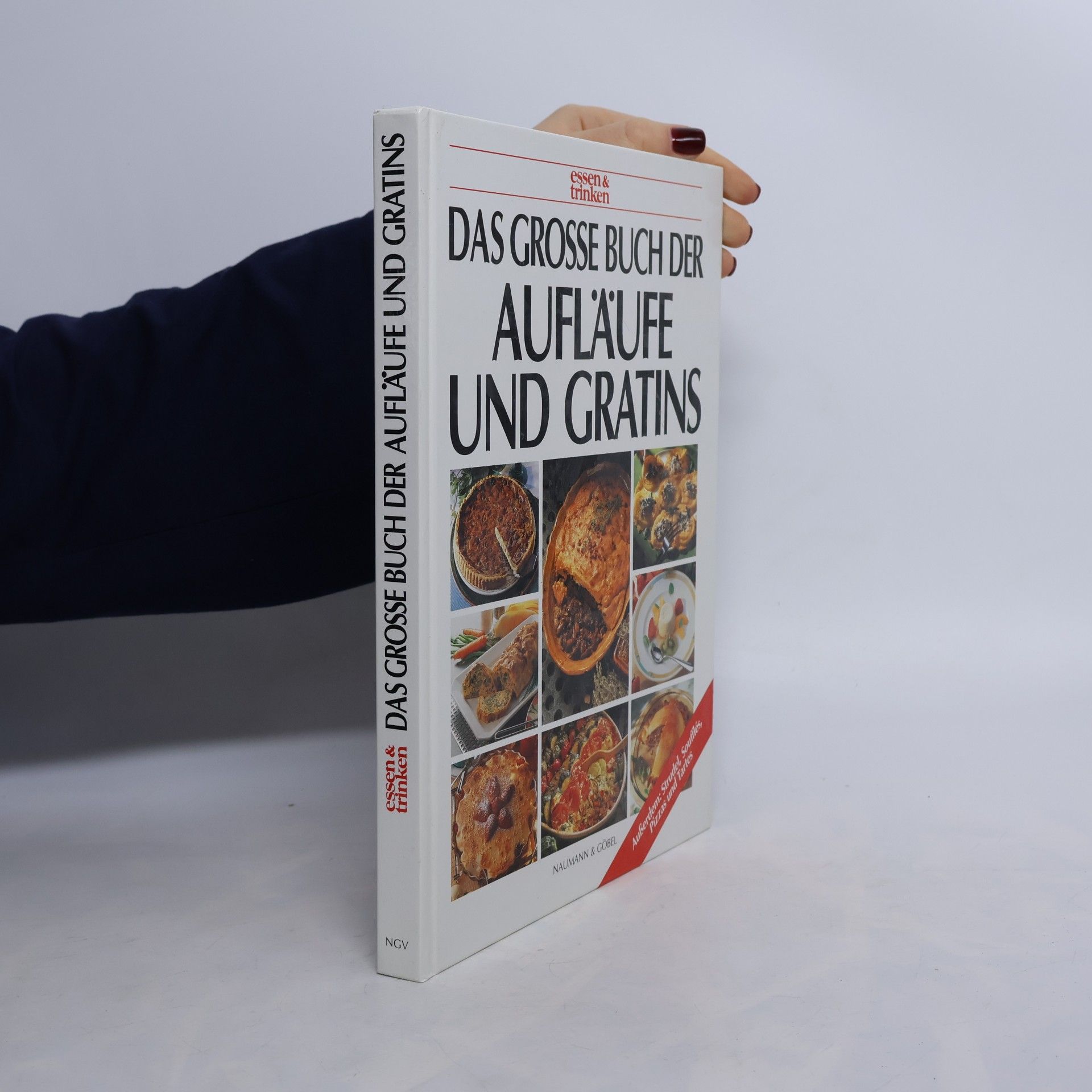 Das grosse Buch der Aufläufe und Gratins