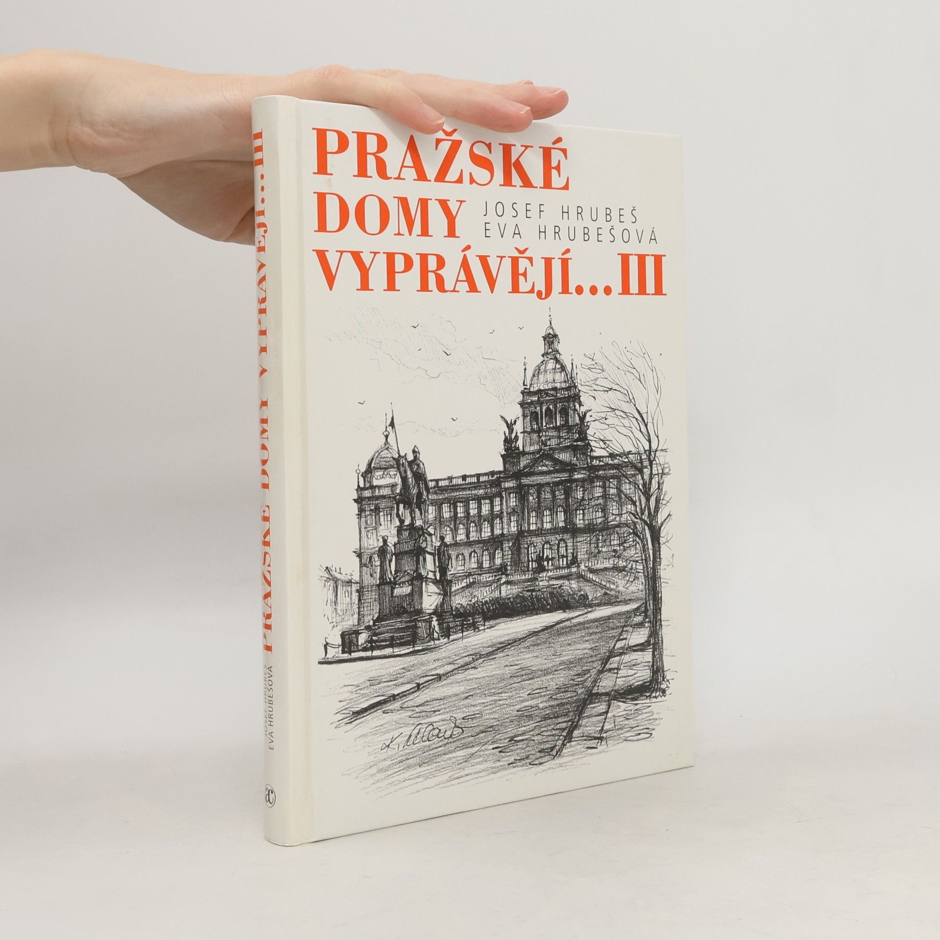 Pražské domy vyprávějí... III.