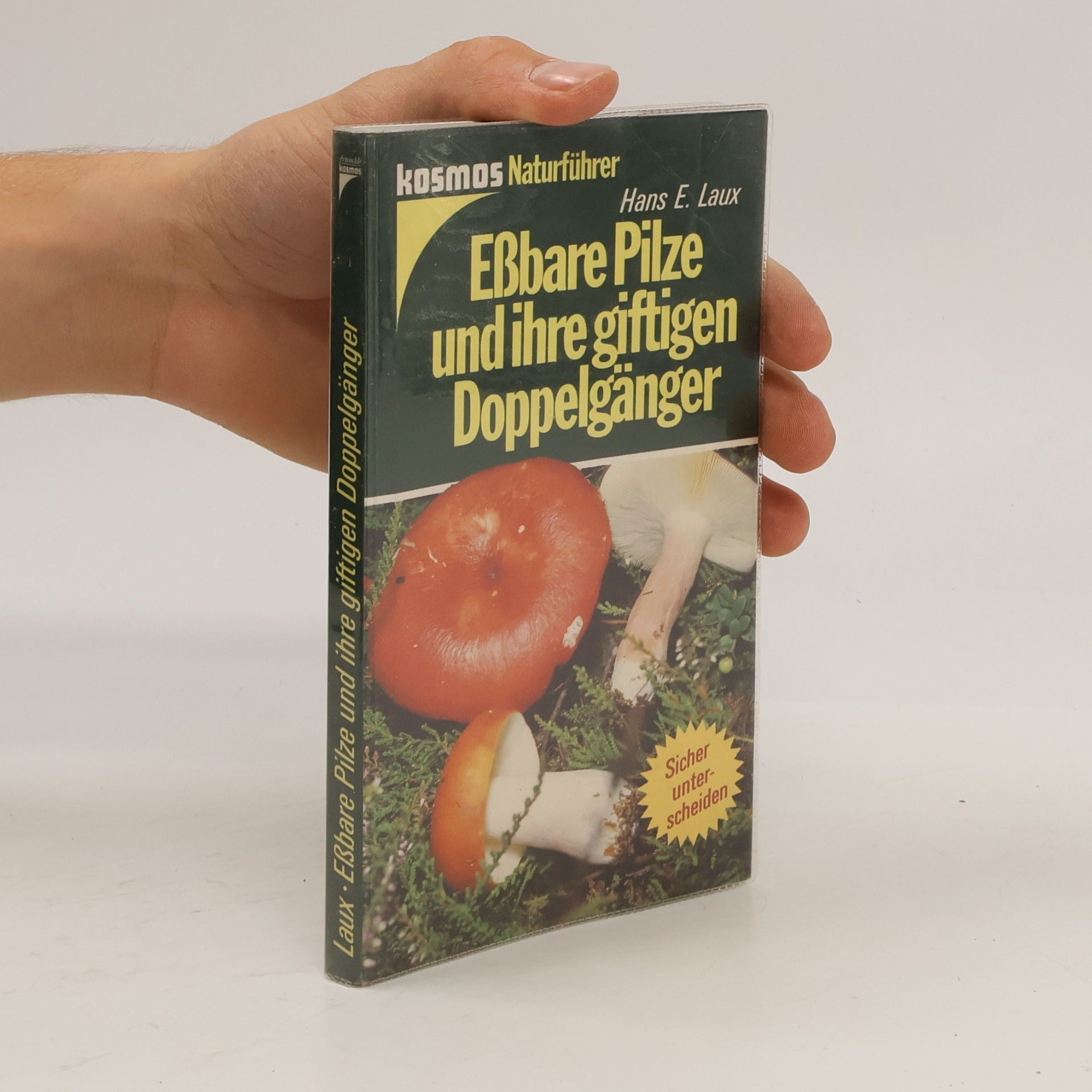 Hans E. Laux Eßbare Pilze und ihre giftigen Doppelgänger