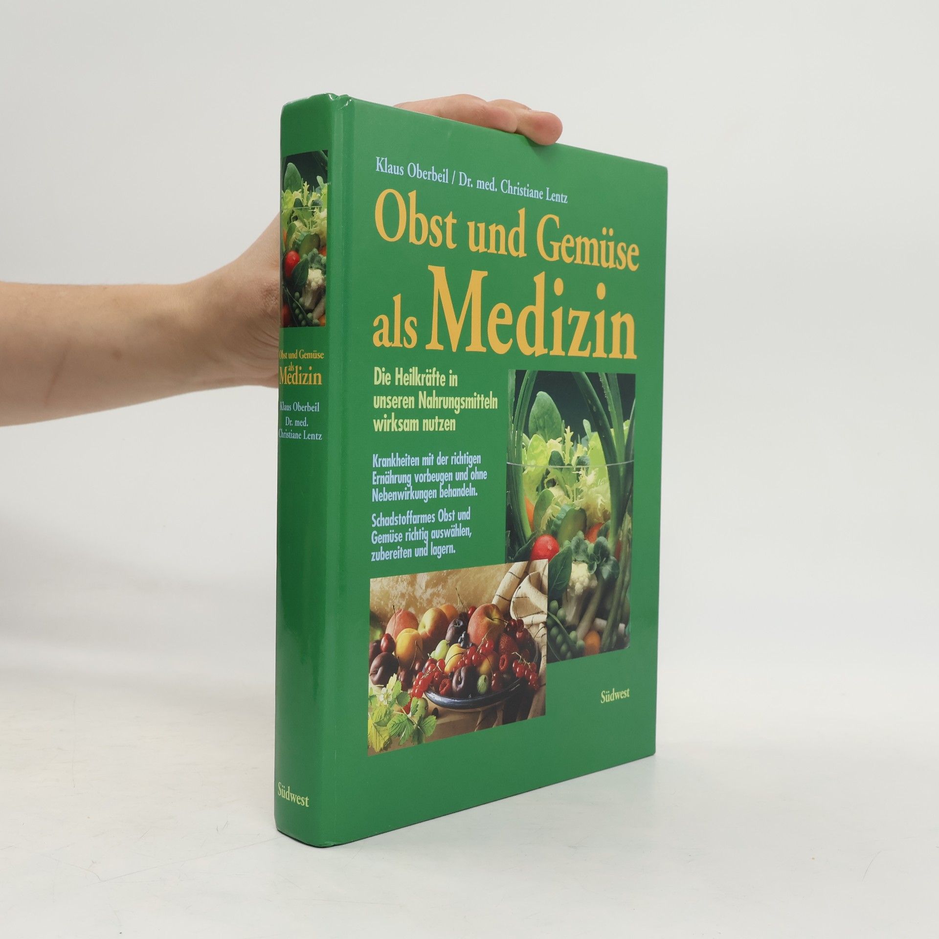 Obst und Gemüse als Medizin