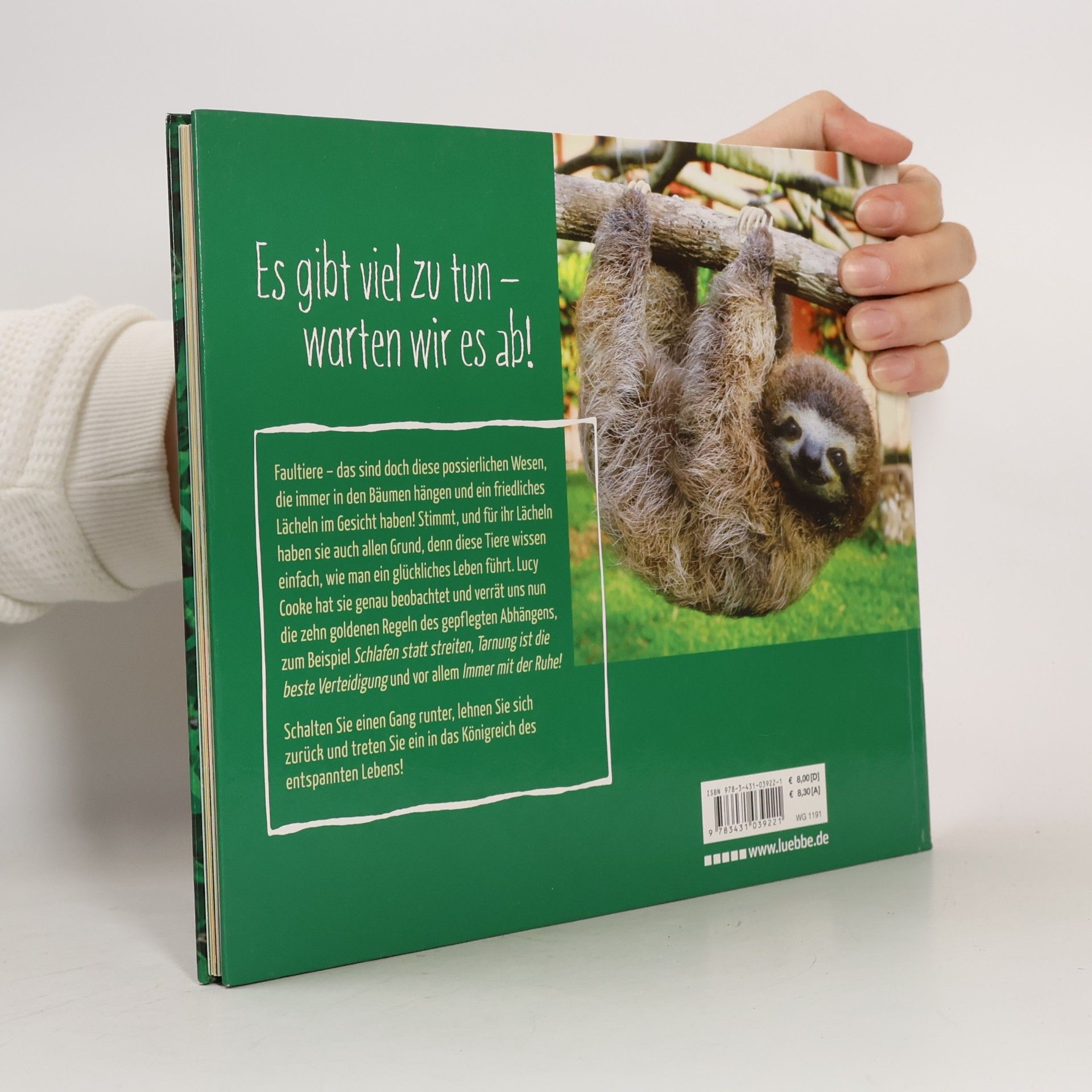 Lucy Cooke Faul und glücklich