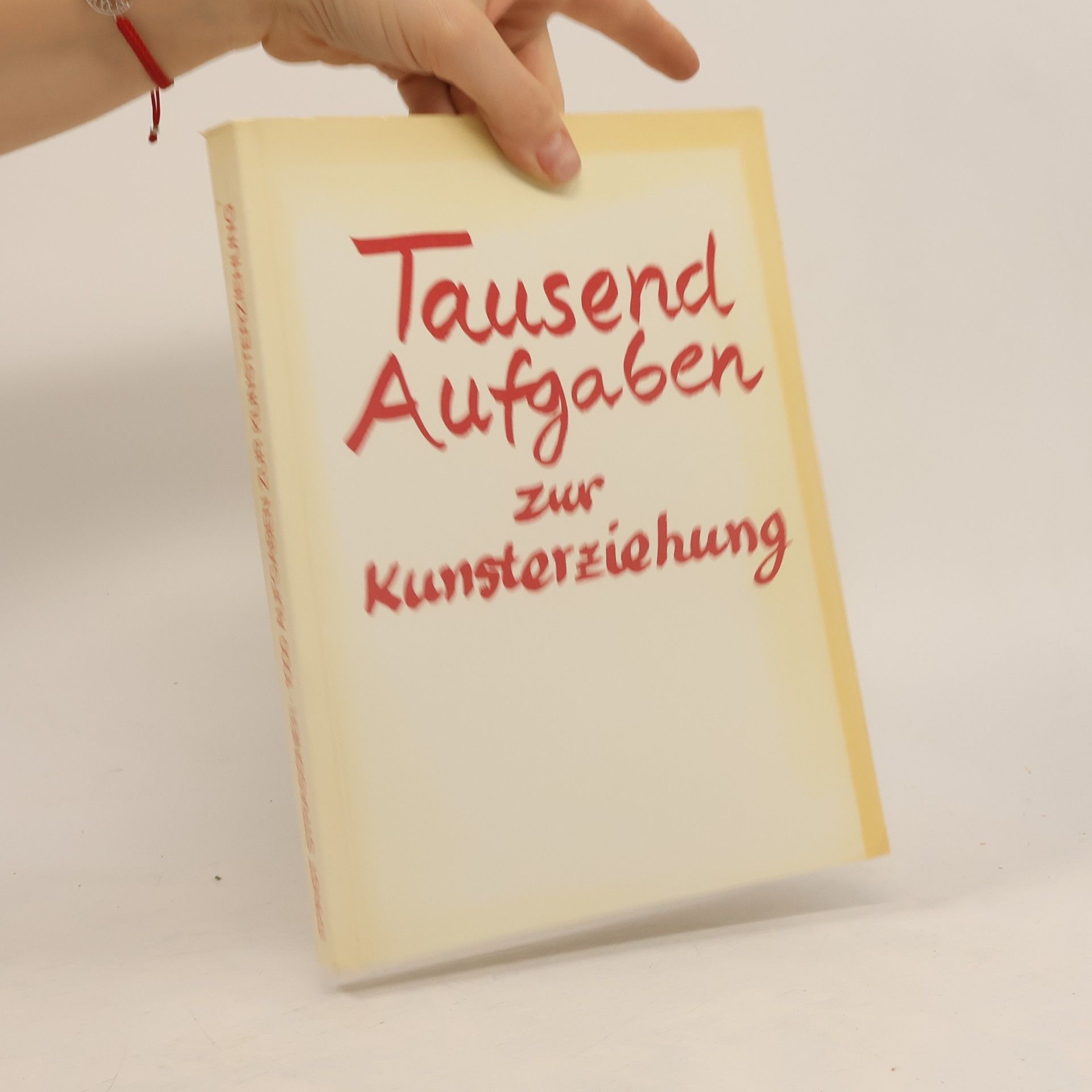 Tausend Aufgaben zur Kunsterziehung