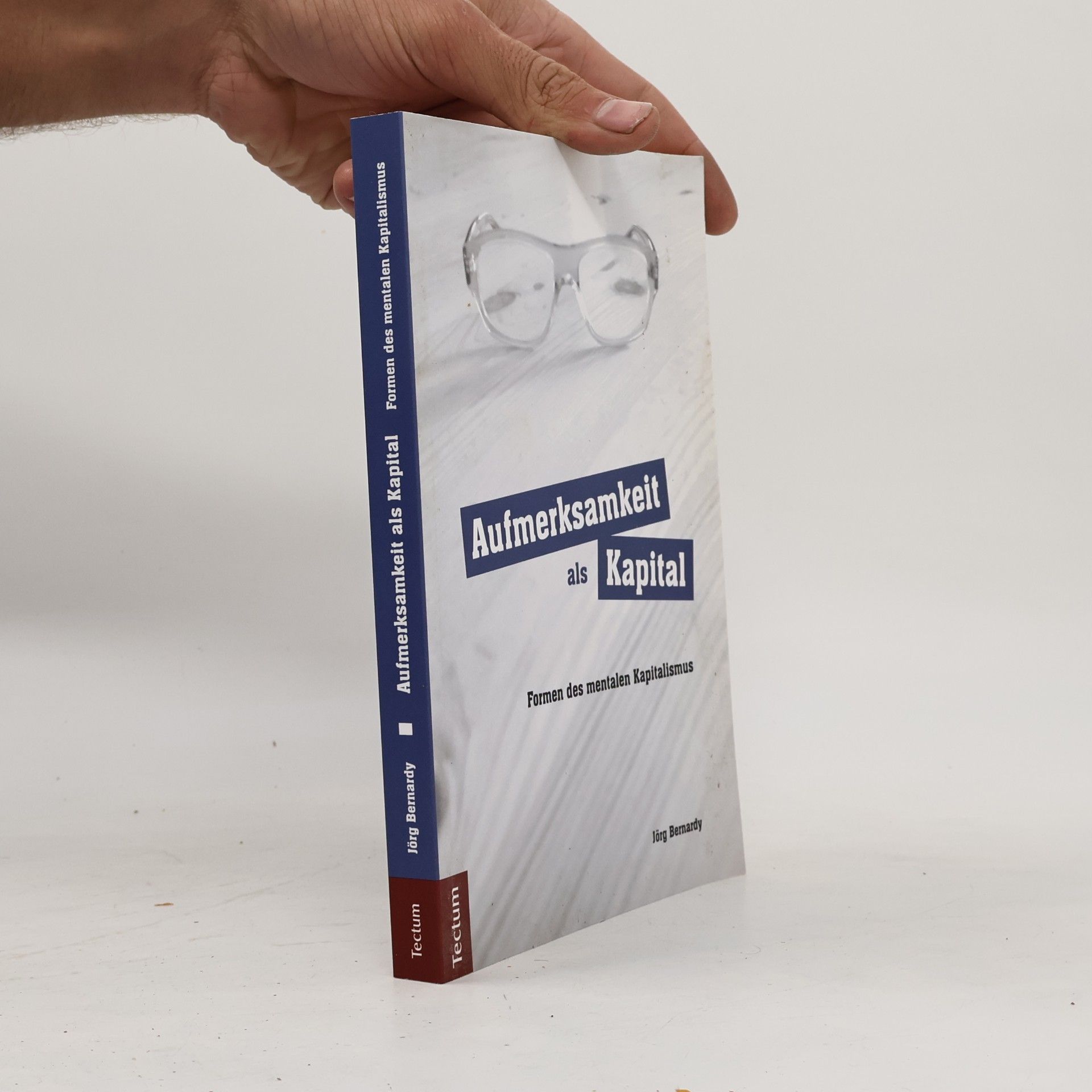 Jörg Bernardy Aufmerksamkeit als Kapital