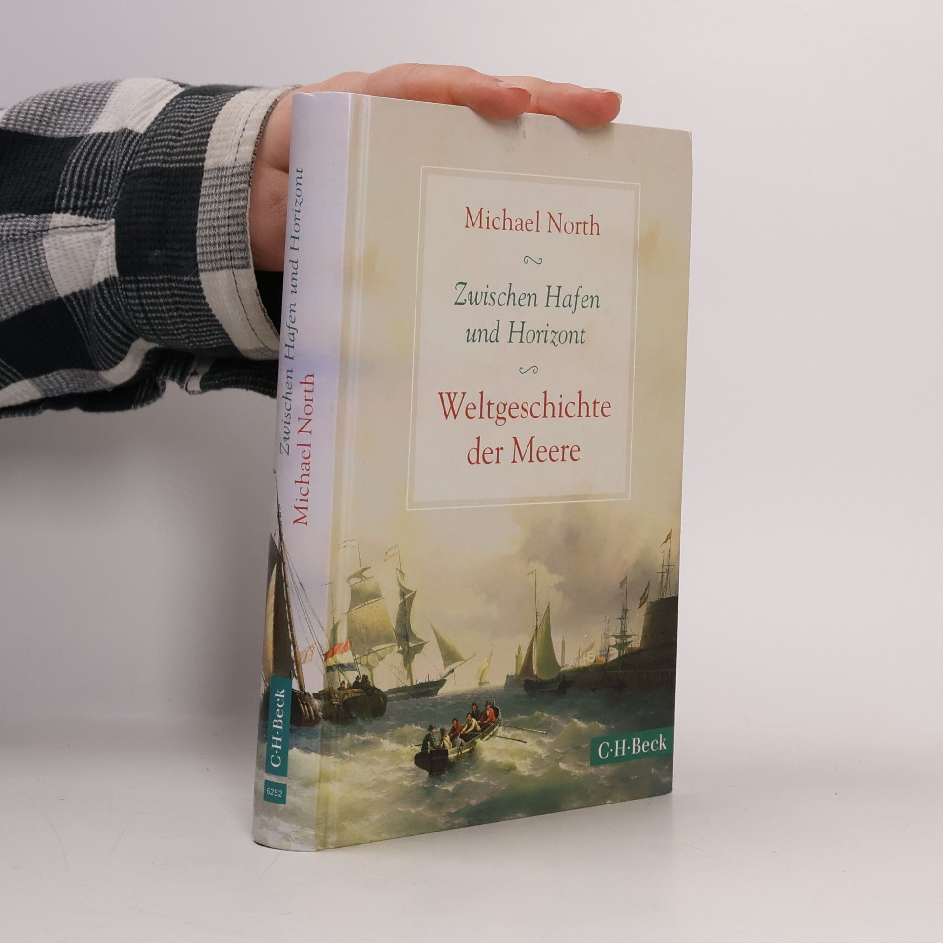 Michael North Zwischen Hafen und Horizont