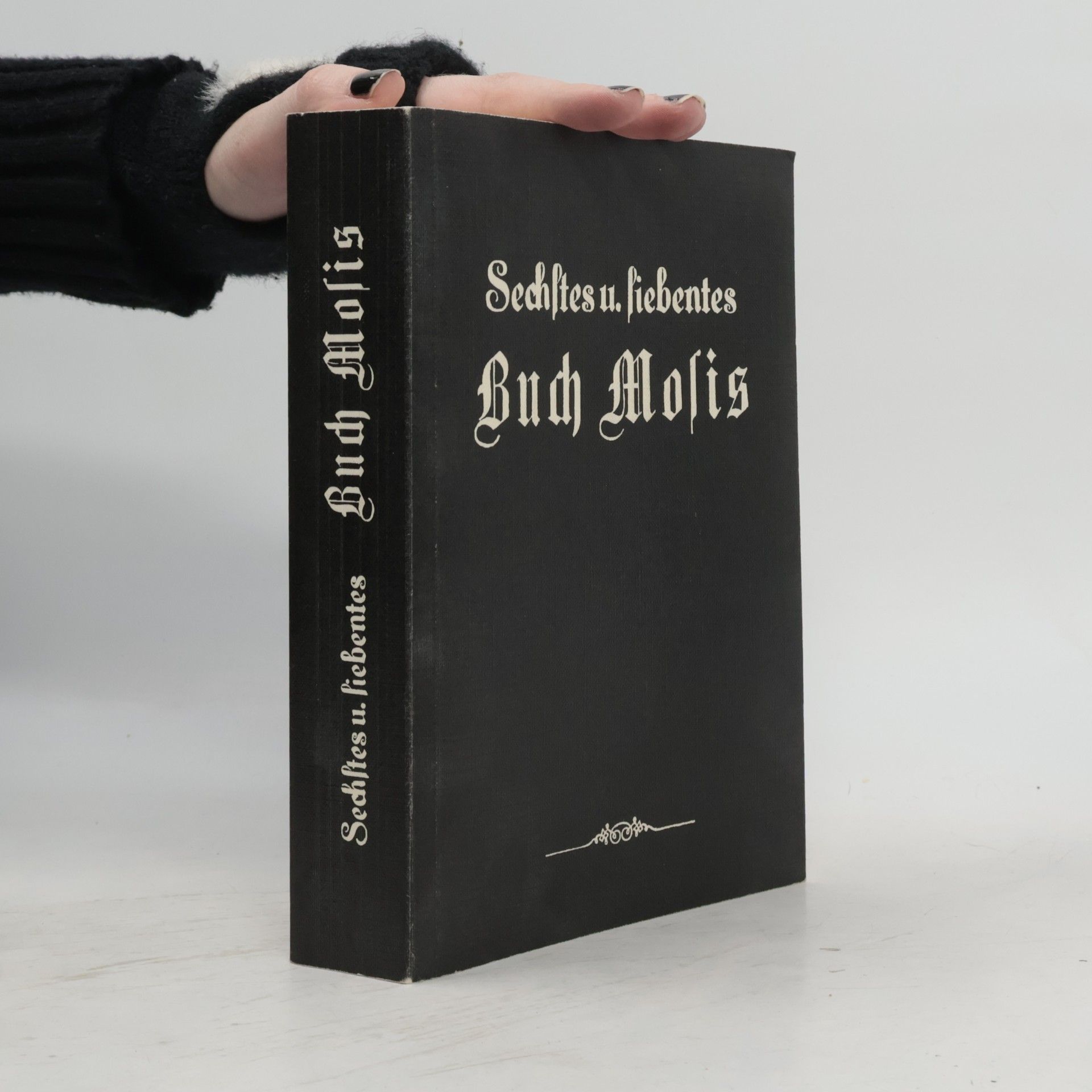 Sechste und Siebente Buch Mosis