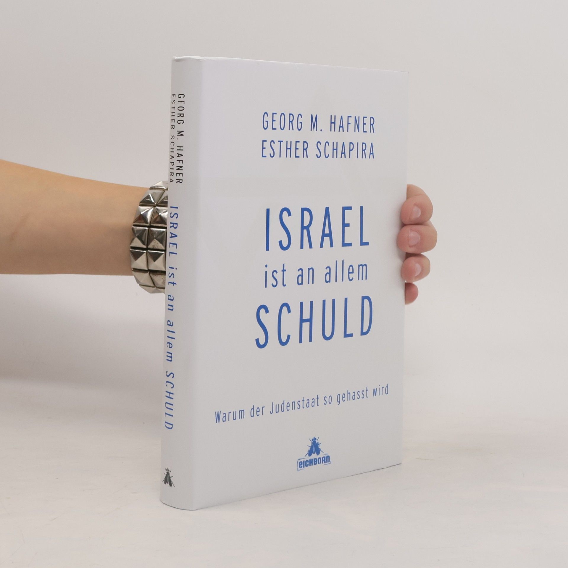 Israel ist an allem schuld