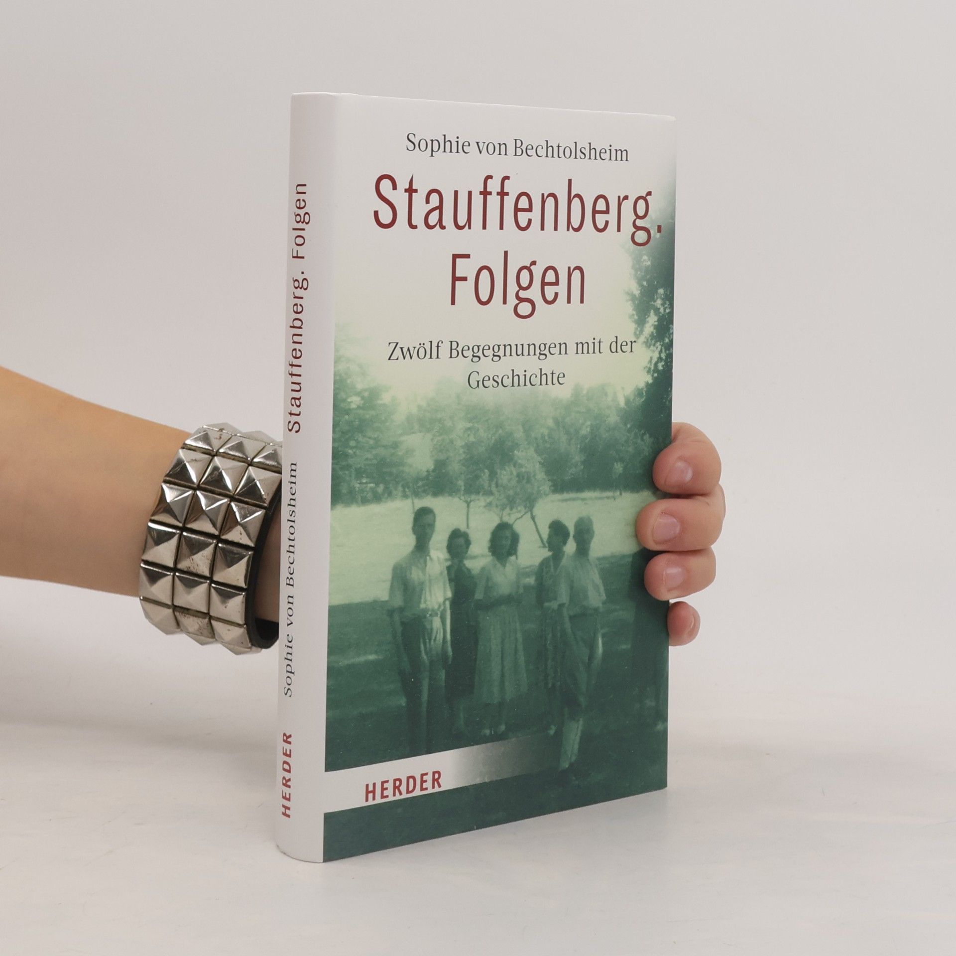 Sophie von Bechtolsheim Stauffenberg. Folgen