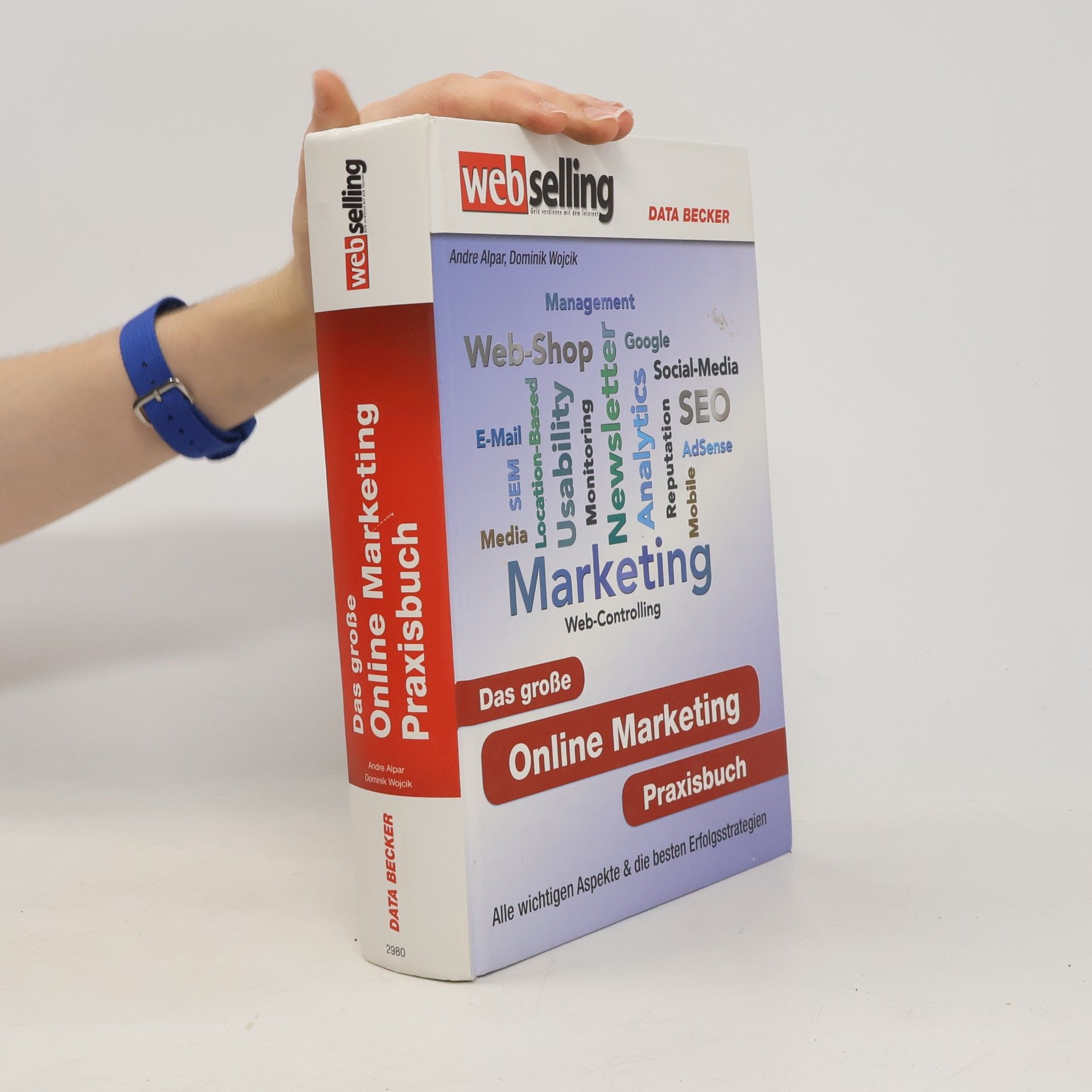 Das große Online-Marketing-Praxisbuch