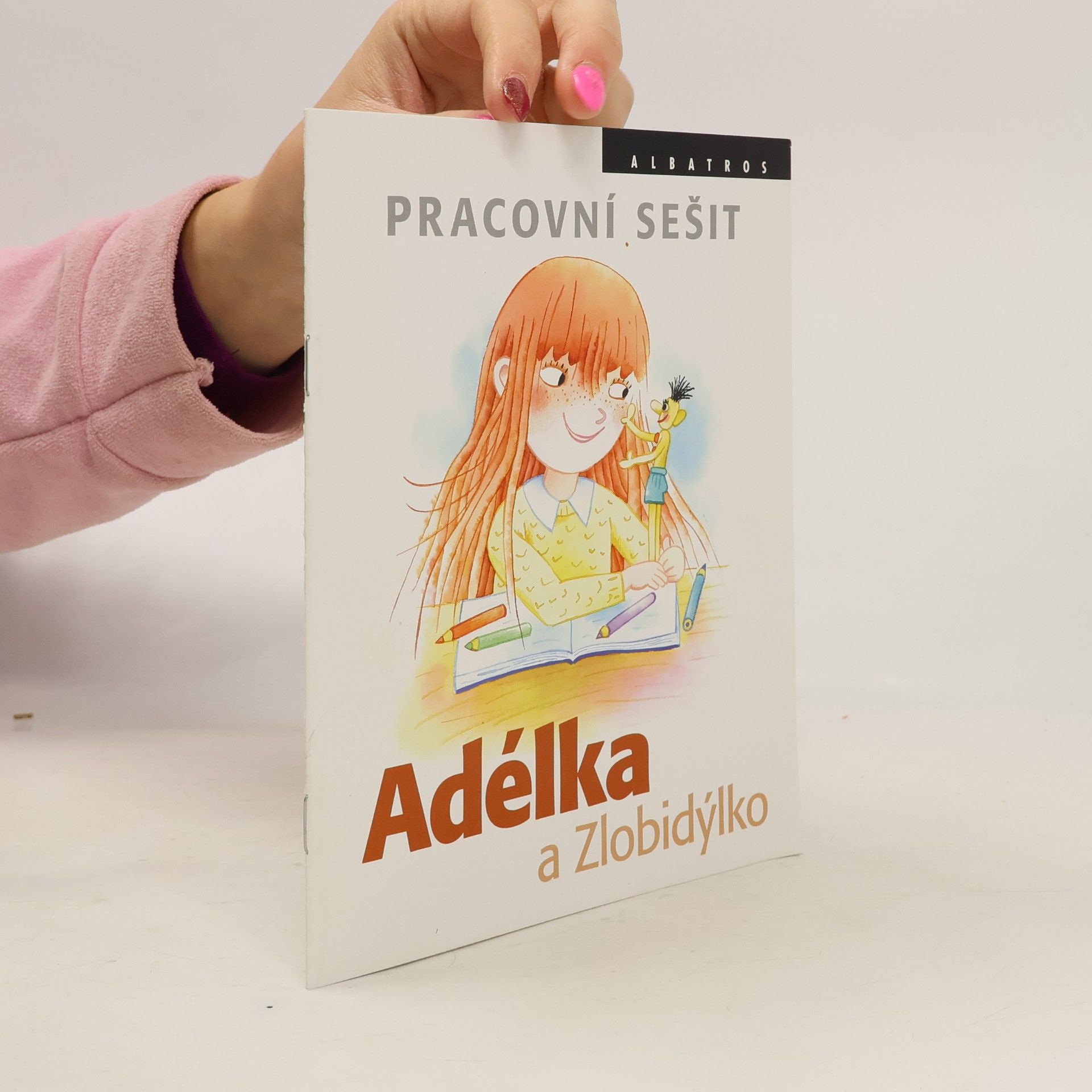 Pracovní sešit: Adélka a Zlobidýlko
