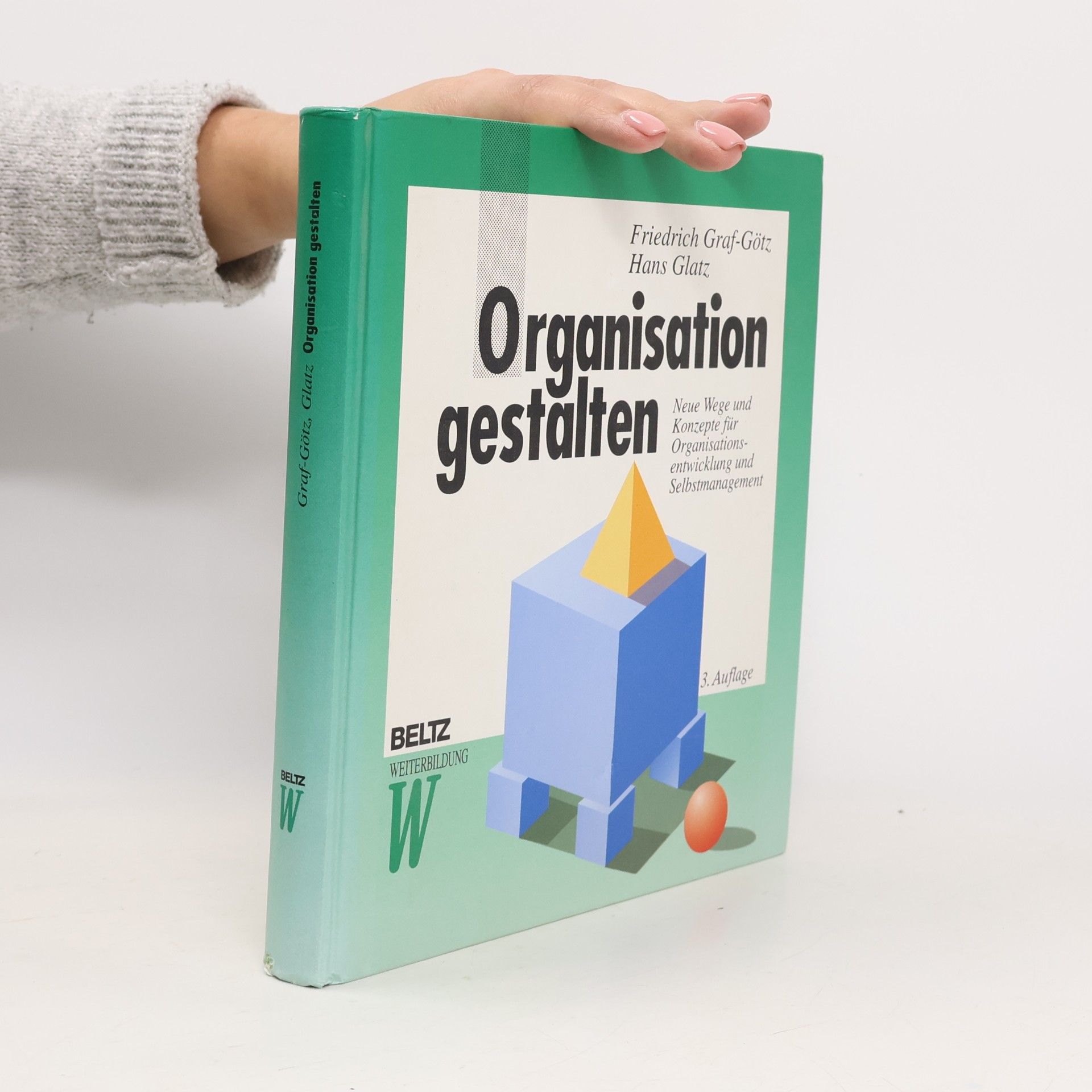 Friedrich Graf-Götz Organisation gestalten