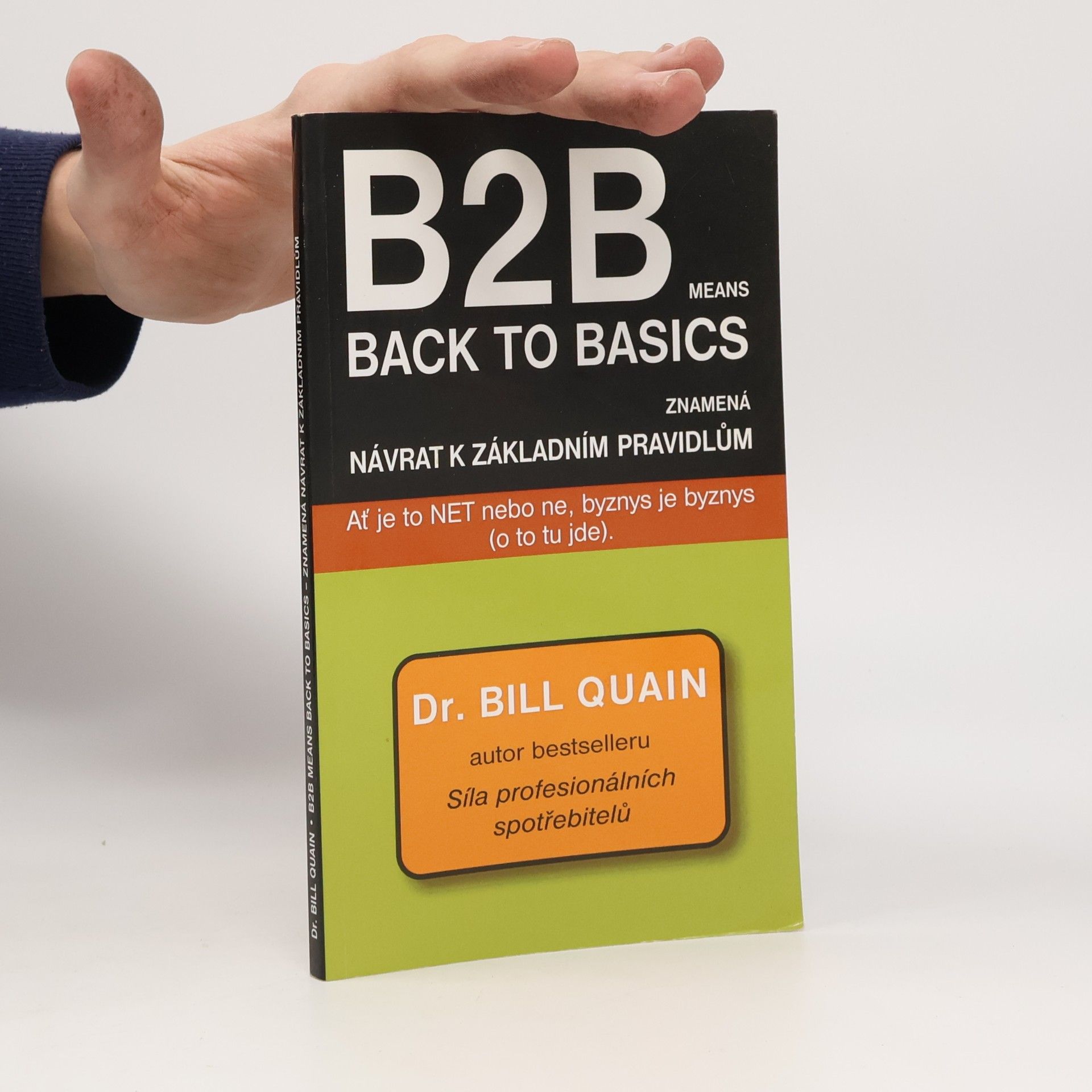 B2B means Back to basics znamená návrat k základním pravidlům