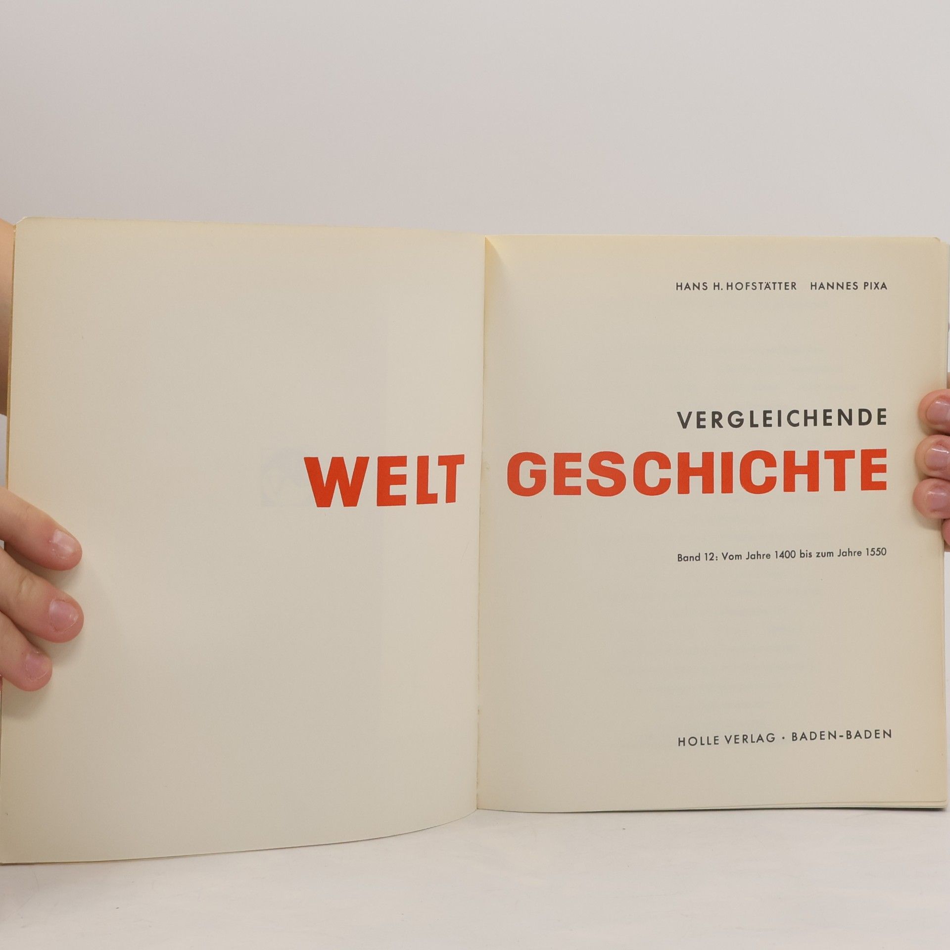 Hans H. Hofstätter Vergleichende Weltgeschichte