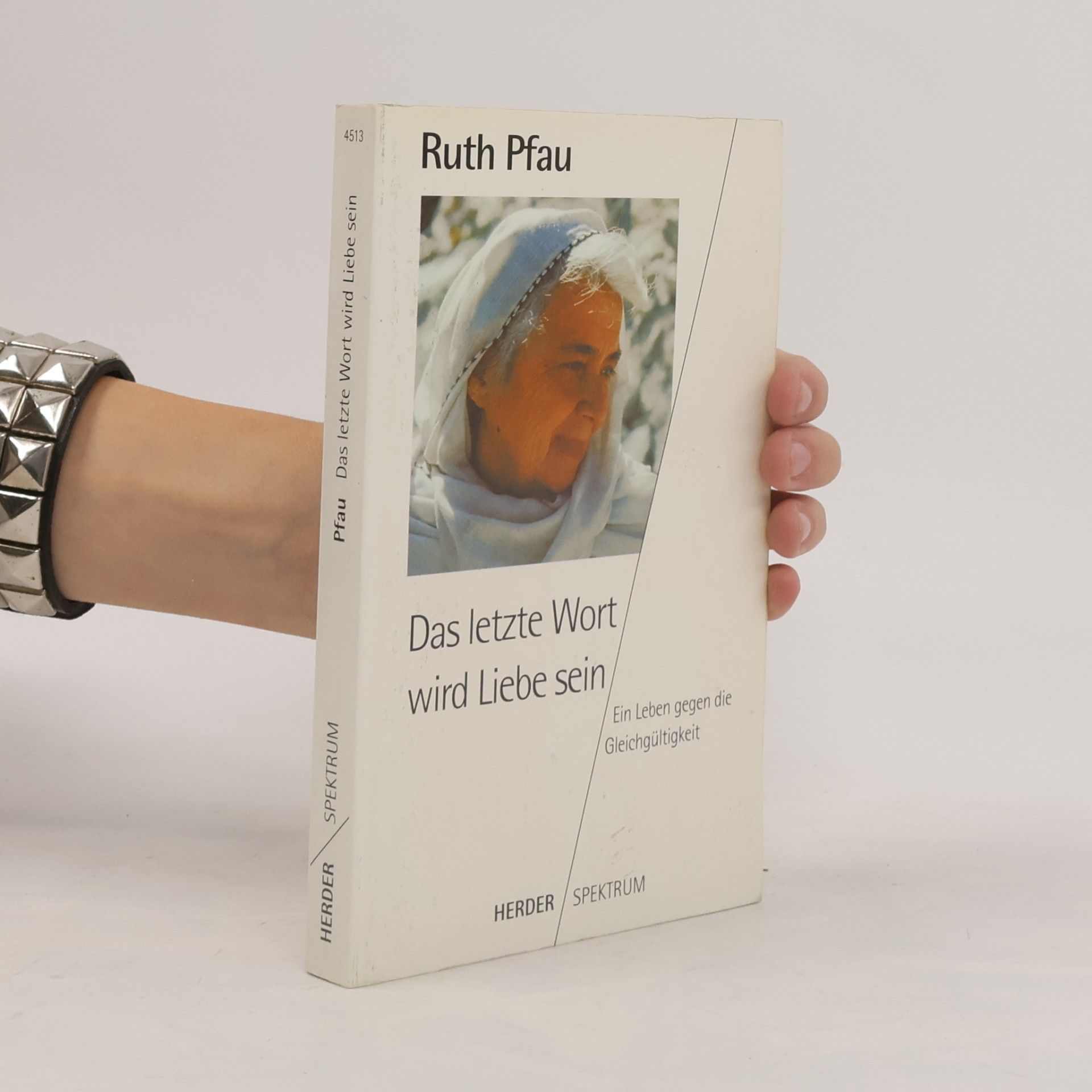 Das letzte Wort wird Liebe sein. Ein Leben gegen die Gleichgültigkeit.