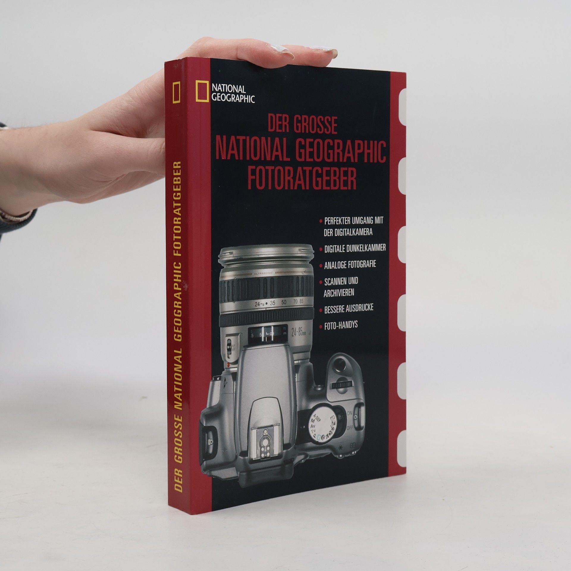 Der grosse National-geographic-Fotoratgeber