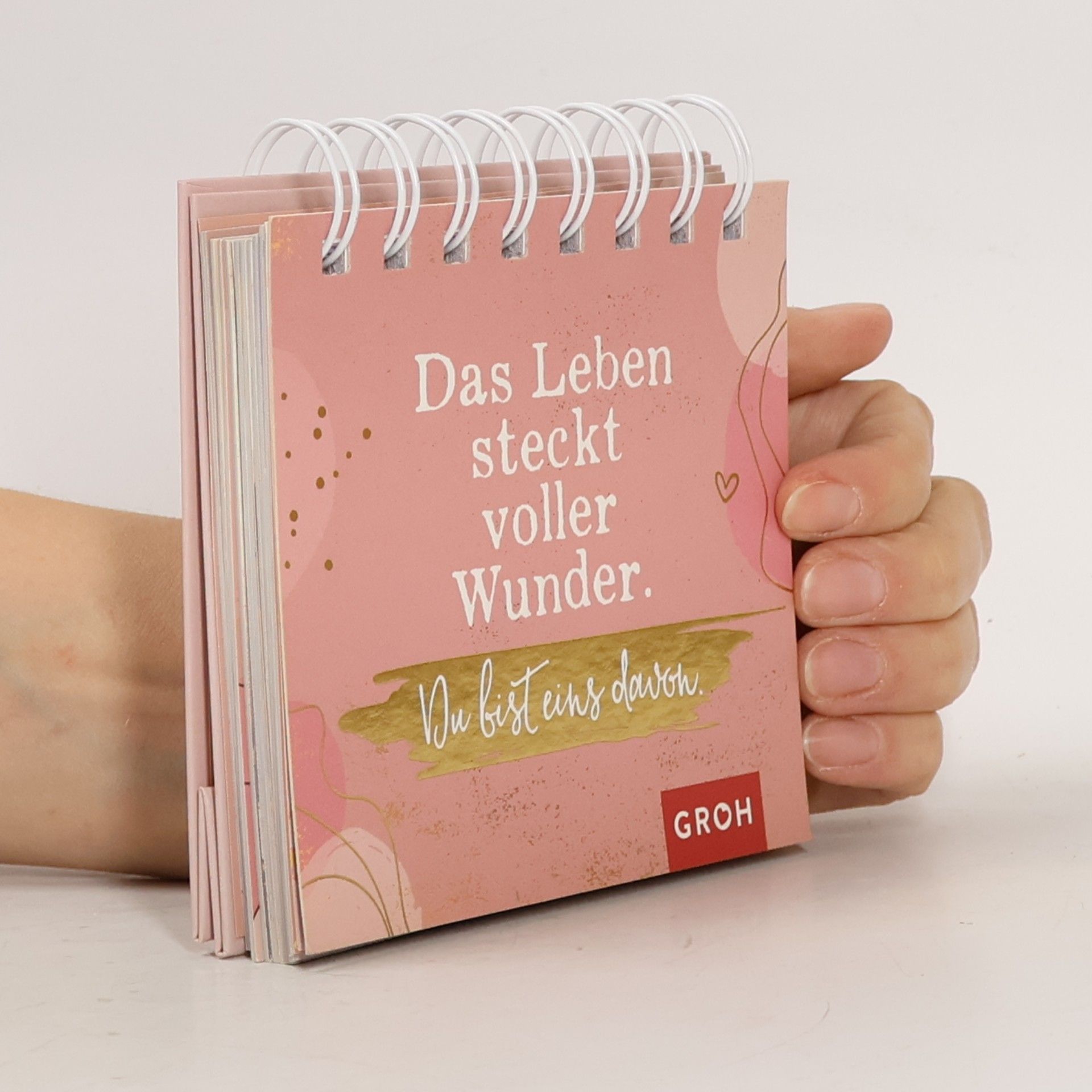 Das Leben steckt voller Wunder. Du bist eins davon.