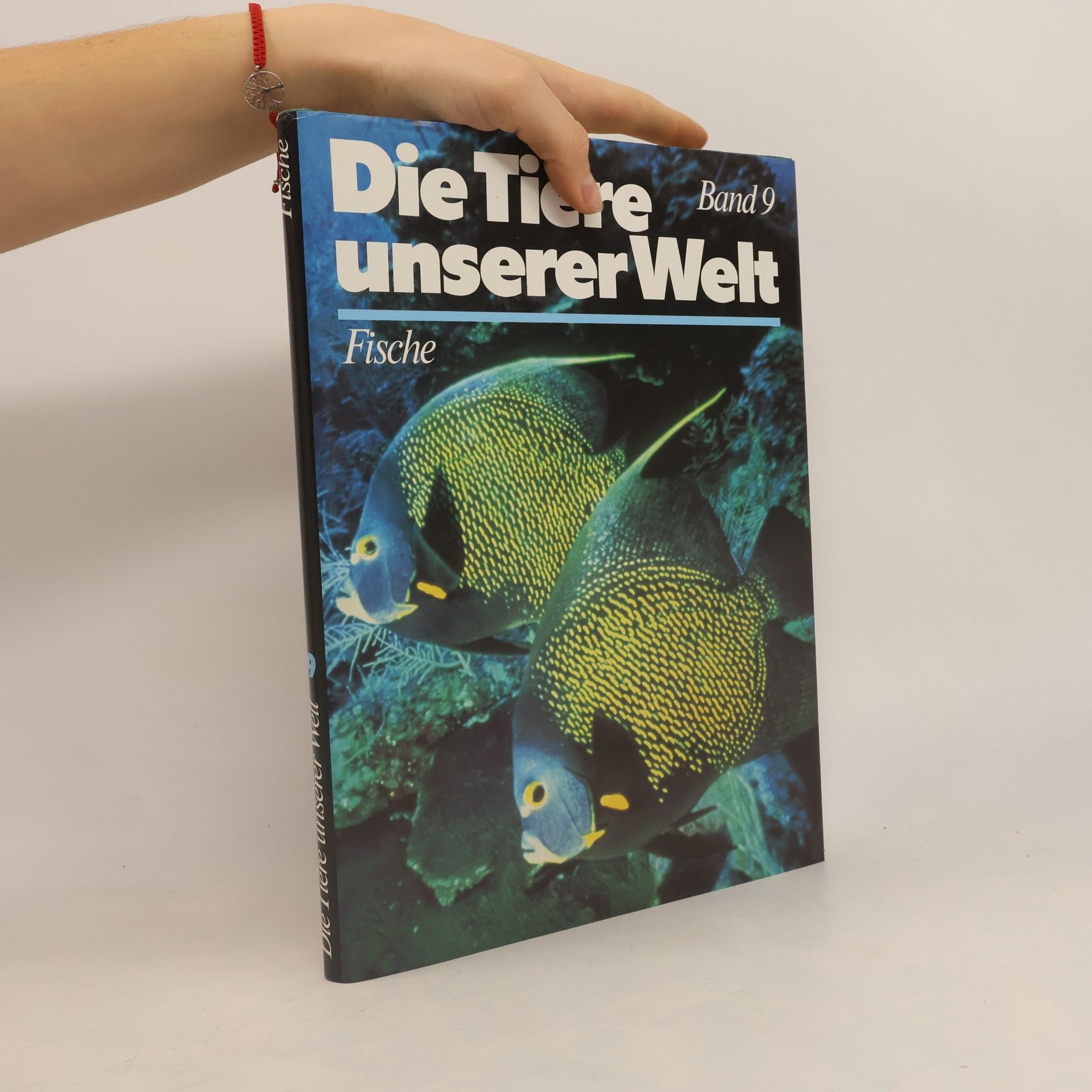 Kolektiv autorů Die Tiere unserer Welt Band 9. Fische