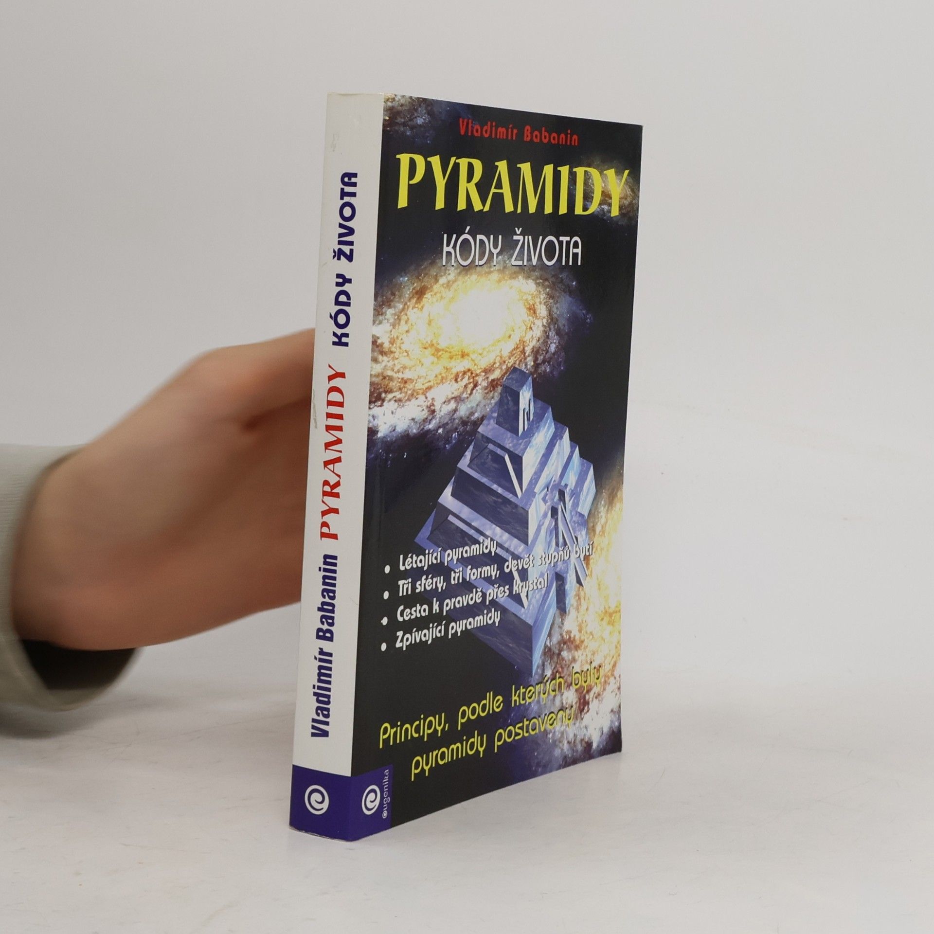 Vladimir Petrovič Babanin Pyramidy. Kódy života