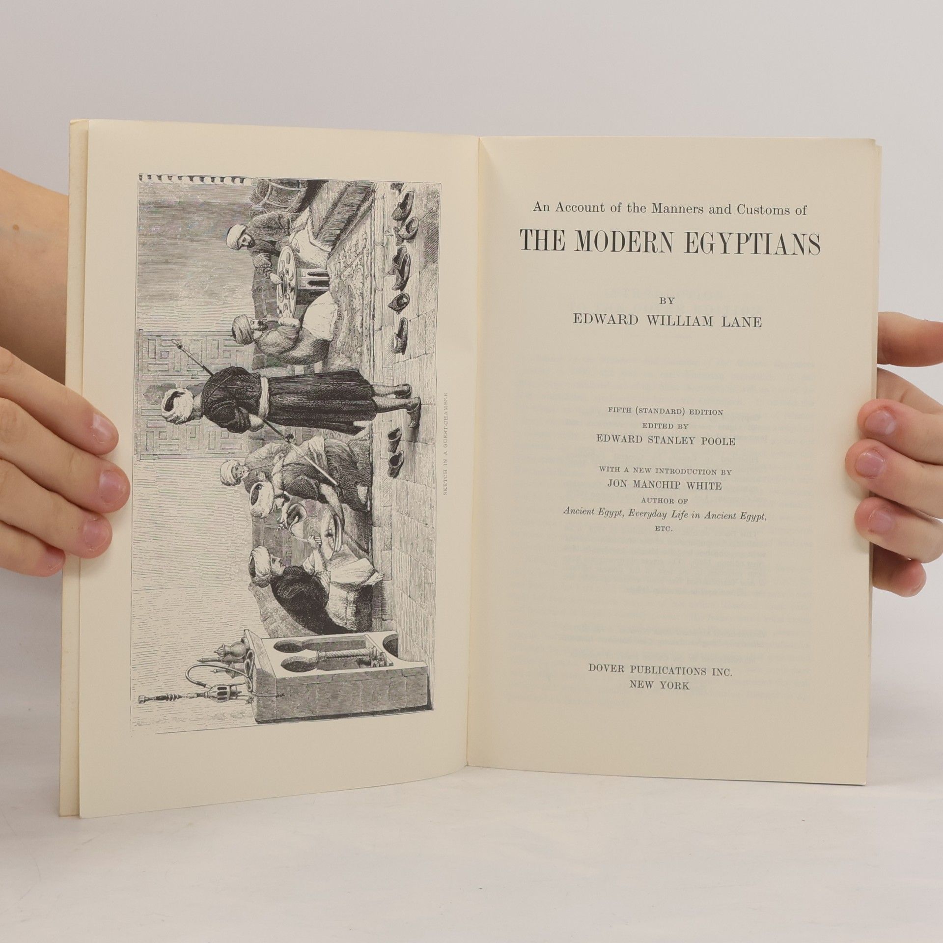 Edward William Lane An Account of the Manners and Customs of the Modern Egyptians