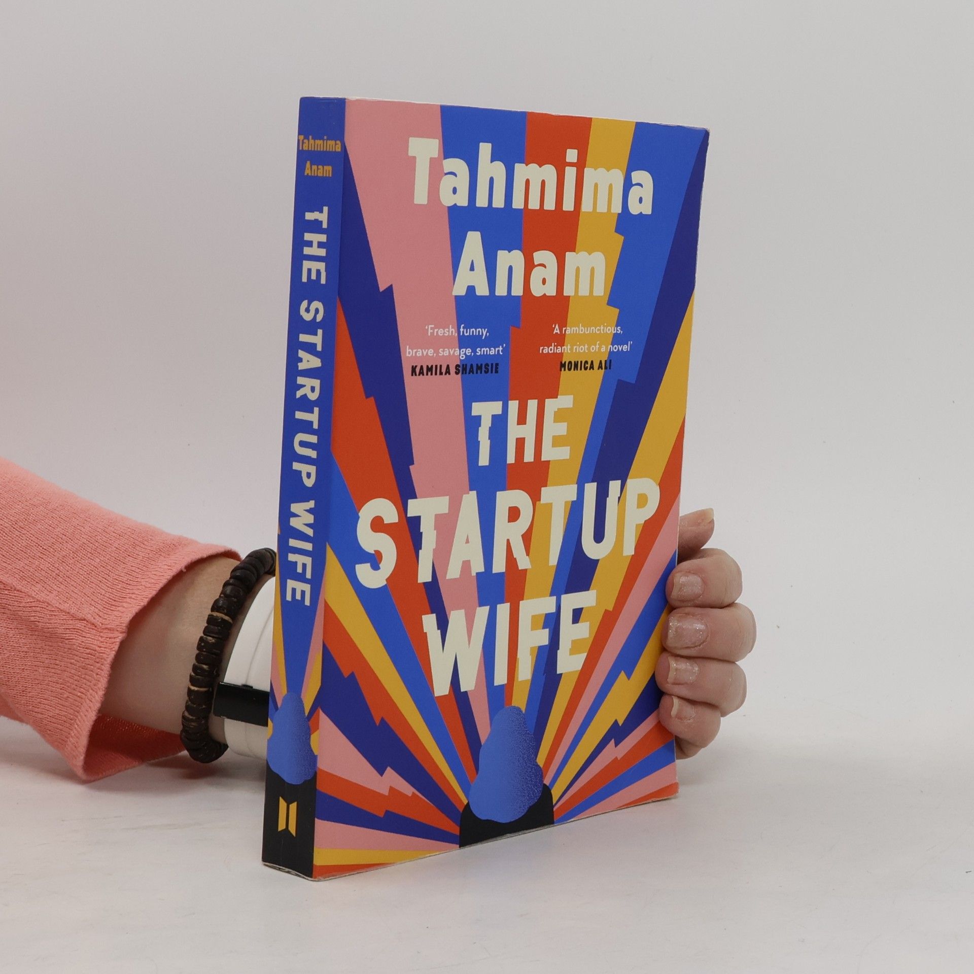 Tahmima Anam The Startup Wife