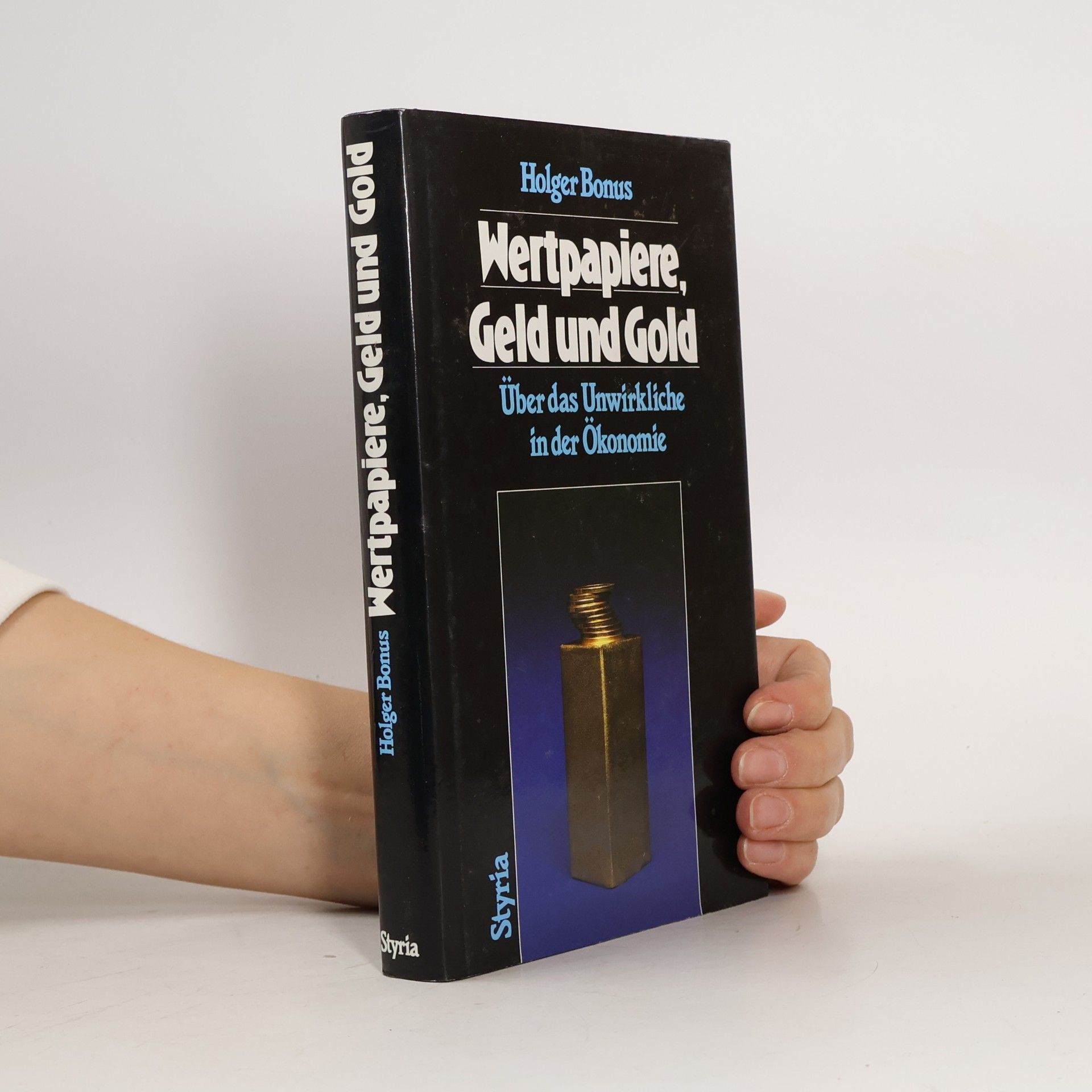 Wertpapiere, Geld und Gold