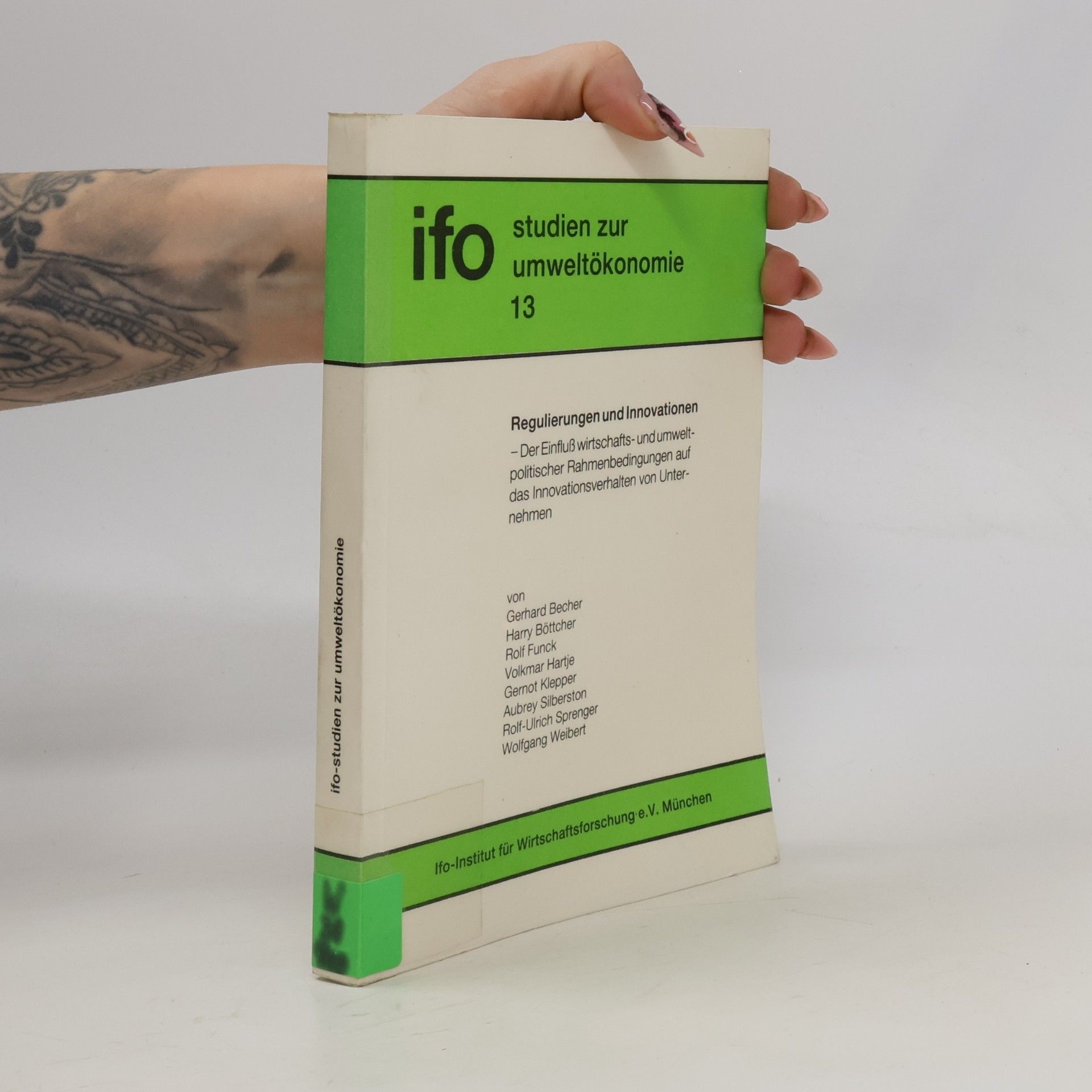 Ifo-Studien zur Umweltökonomie - 13: Regulierungen und Innovationen