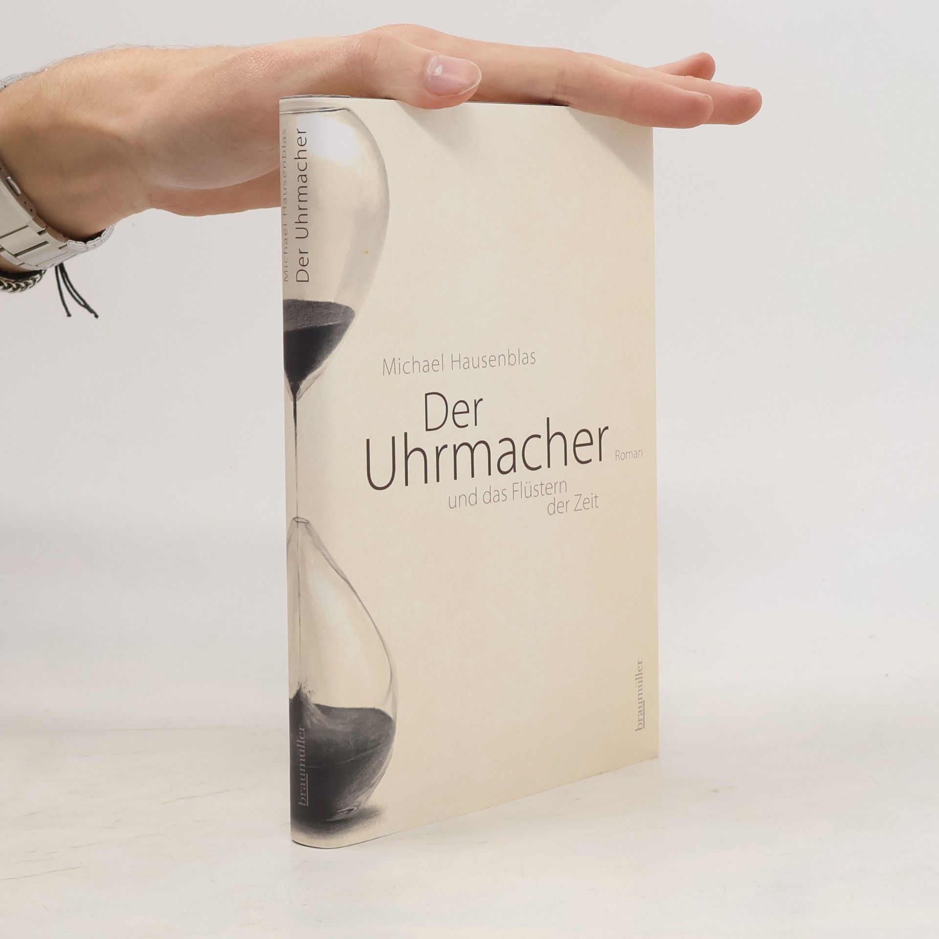 Michael Hausenblas Der Uhrmacher und das Flüstern der Zeit
