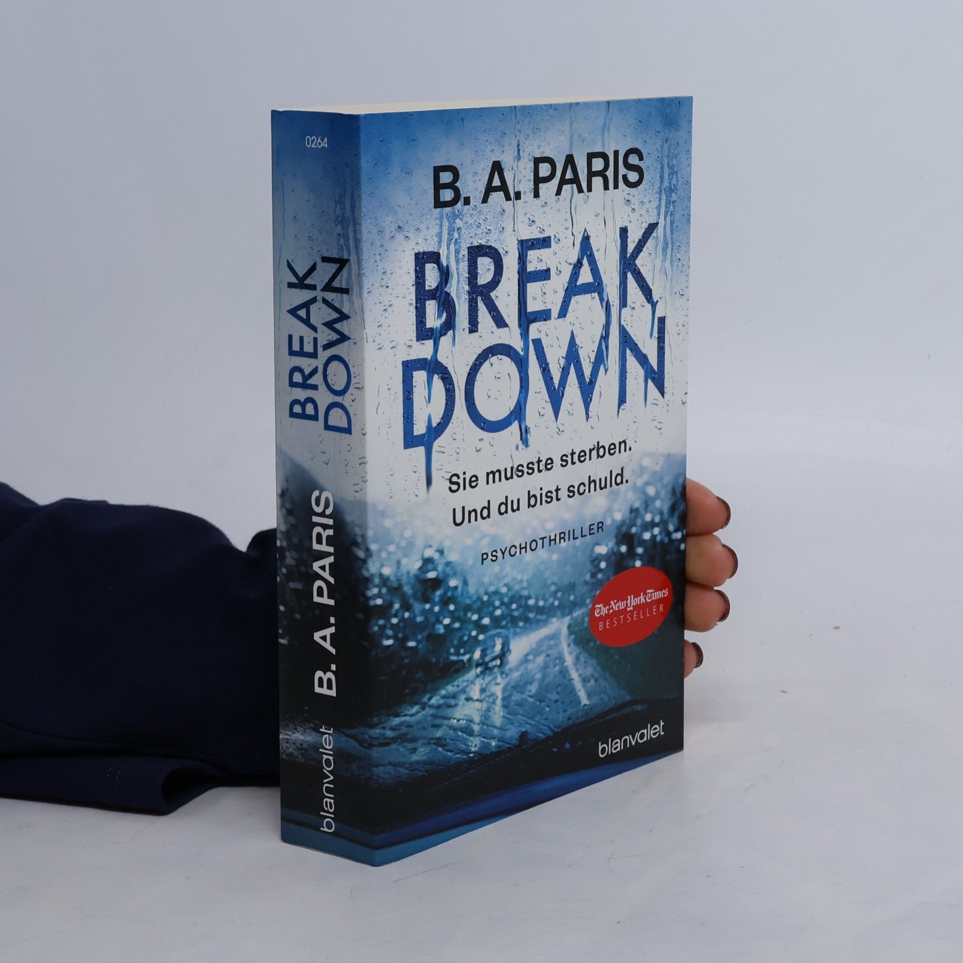 B.A. Paris Breakdown. Sie musste sterben. Und du bist schuld