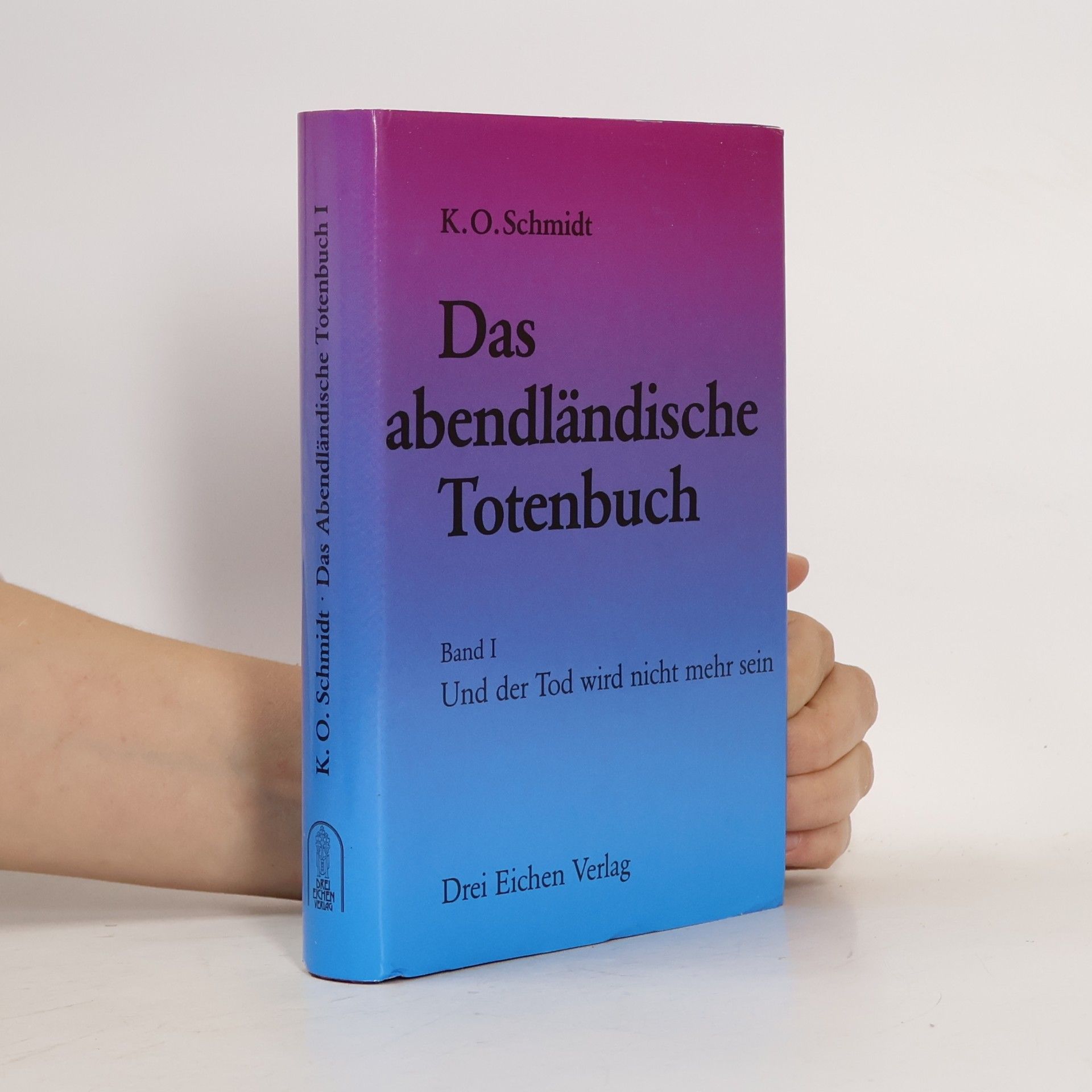 Karl O. Schmidt Das abendländische Totenbuch