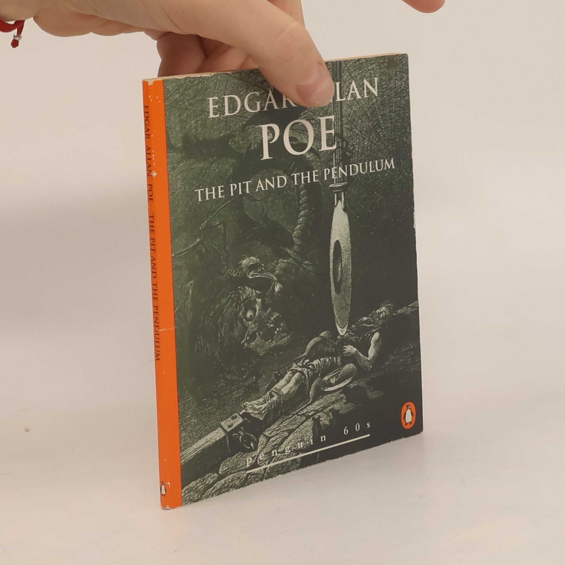 Edgar Allan Poe The Pit and the Pendulum and Other Stories