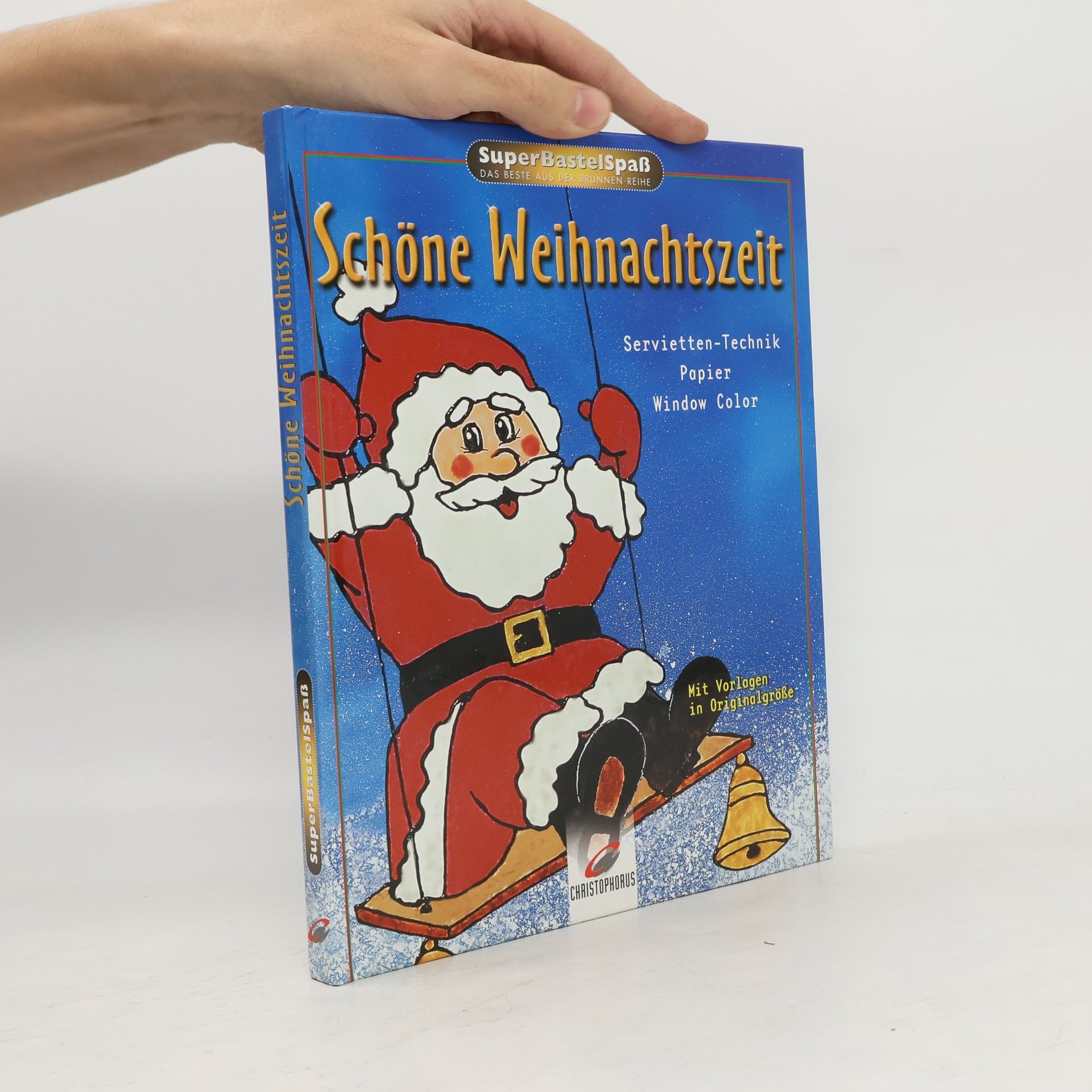 Schöne Weihnachtszeit - Servietten-Technik, Papier, Window Color ; mit Vorlagen in Originalgröße