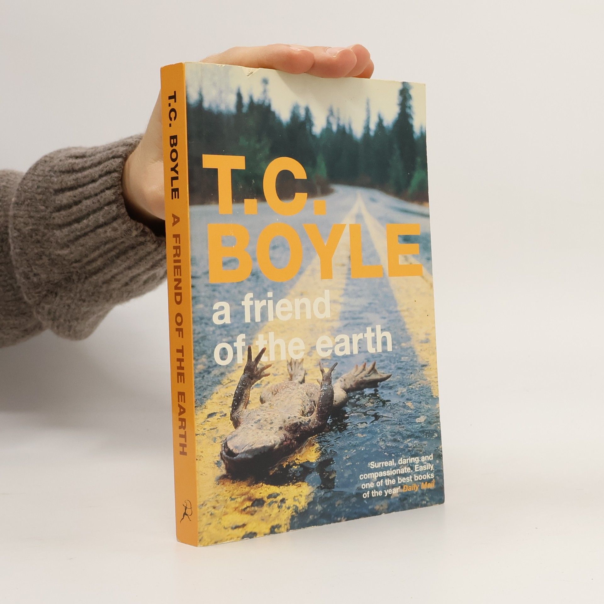 T. Coraghessan Boyle A Friend of the Earth. Ein Freund der Erde, englische Ausgabe