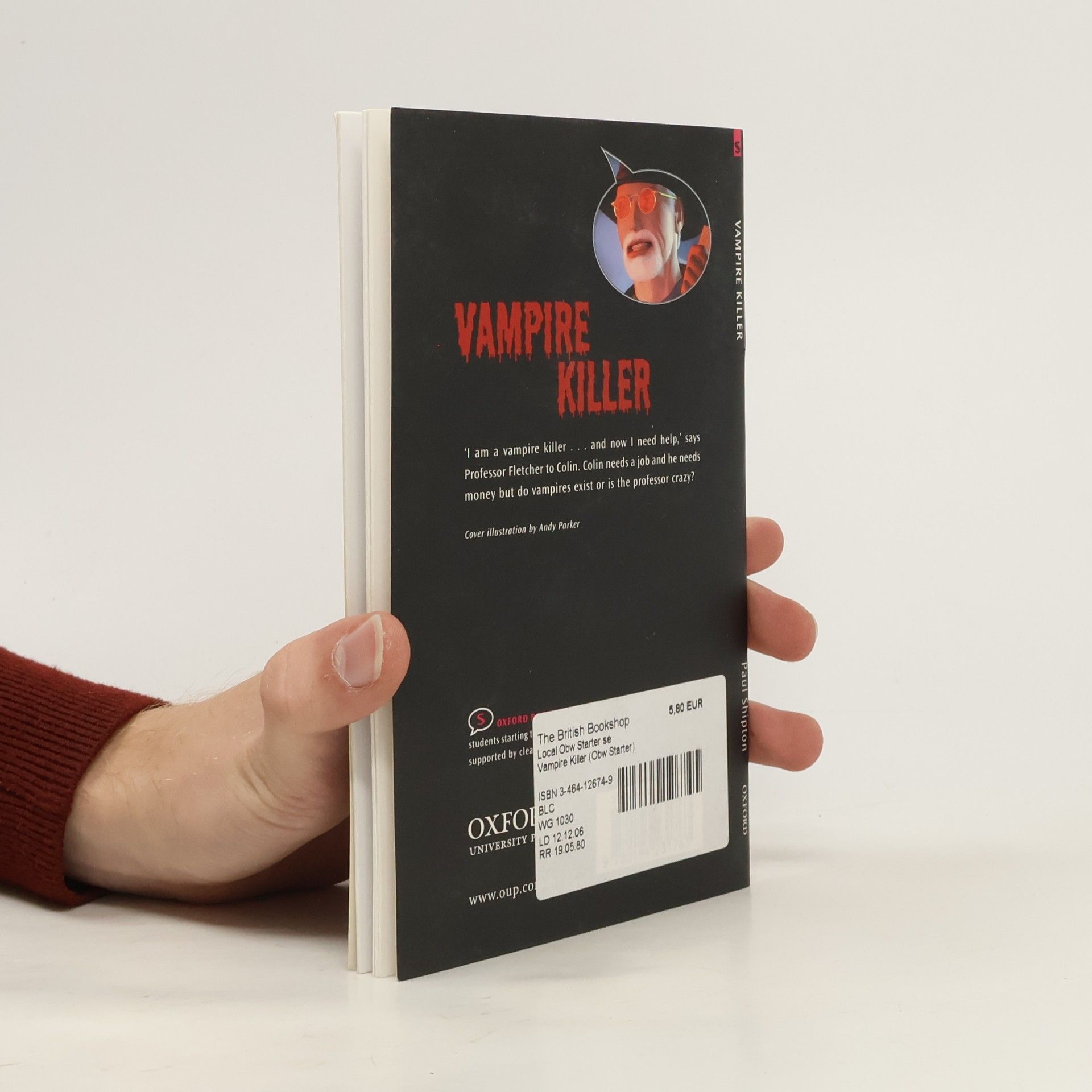 Paul Shipton Oxford Bookworms Starters: Vampire Killer - 5. Schuljahr, Stufe 1 - Bisherige Ausgabe: Reader