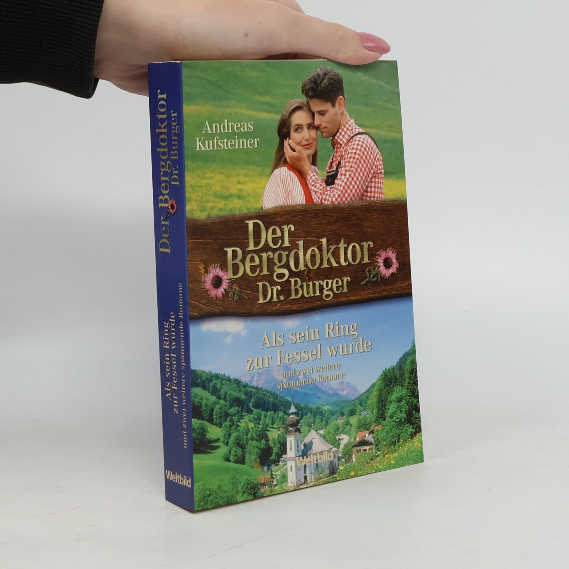 Der Bergdoktor. Dr. Burger. Als sein Ring zur Fessel wurde