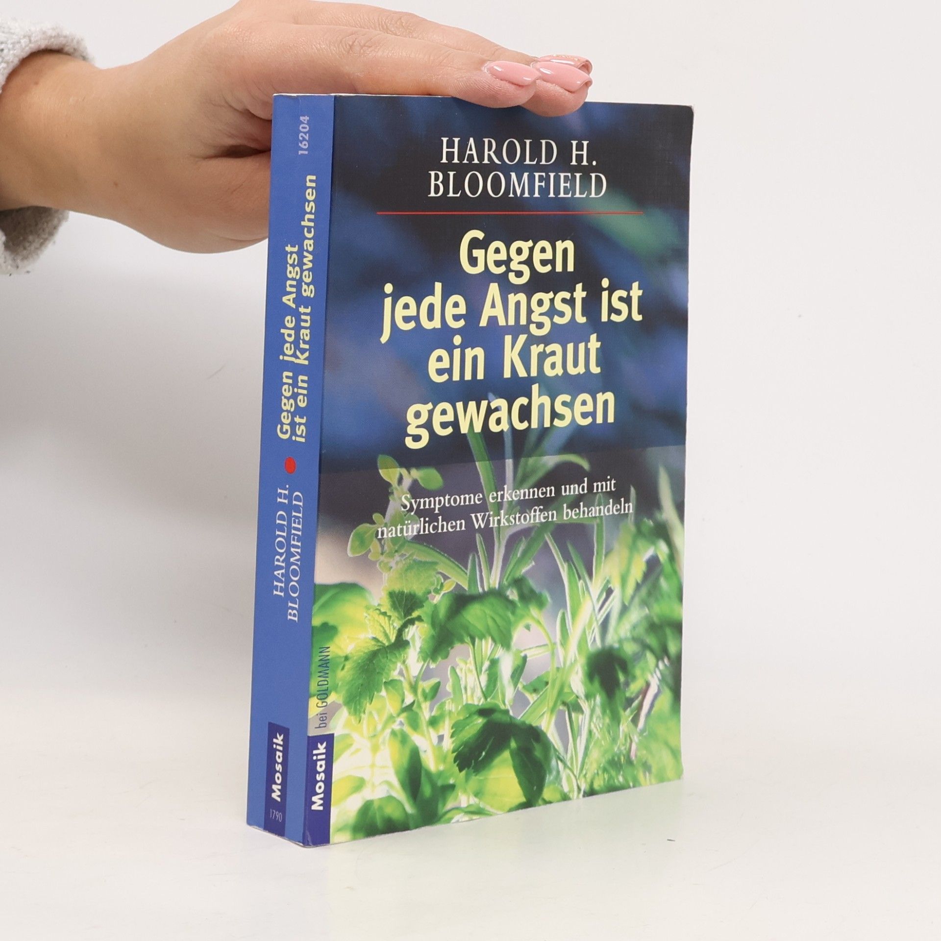 Gegen jede Angst ist ein Kraut gewachsen