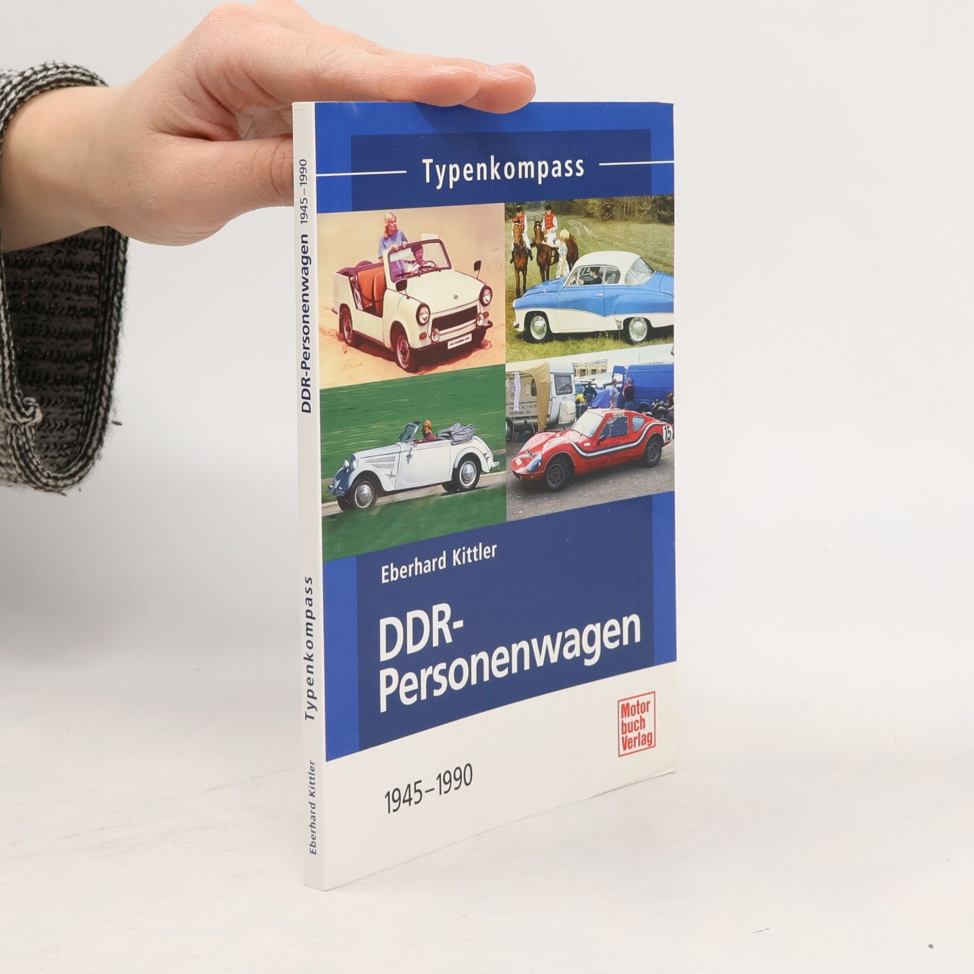 Eberhard Kittler DDR-Personenwagen 1945 - 1990