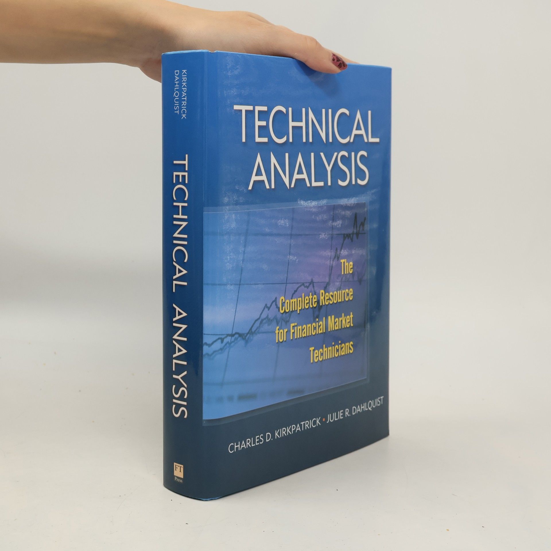 Technical analysis : the complete resource for financial market technicians