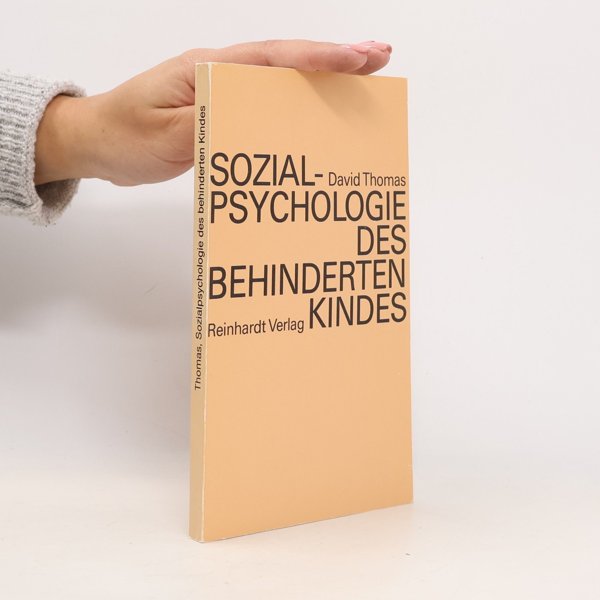 Thomas David Sozialpsychologie des behinderten Kindes