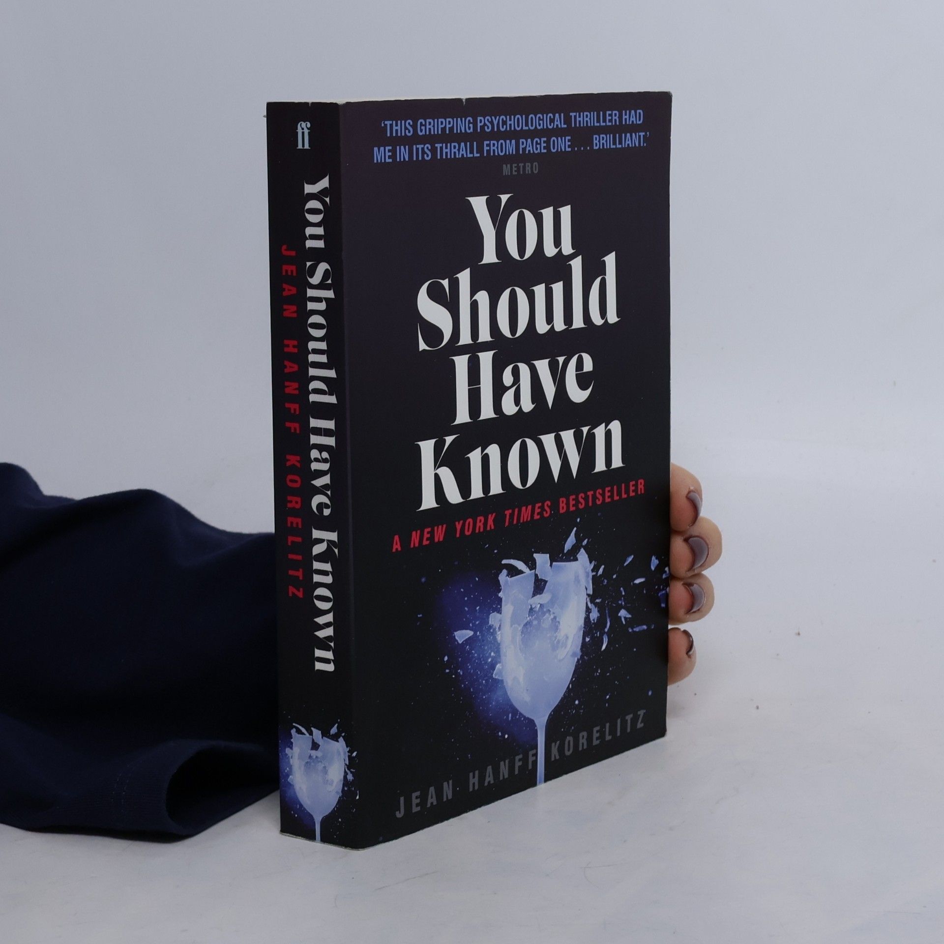 You should have known