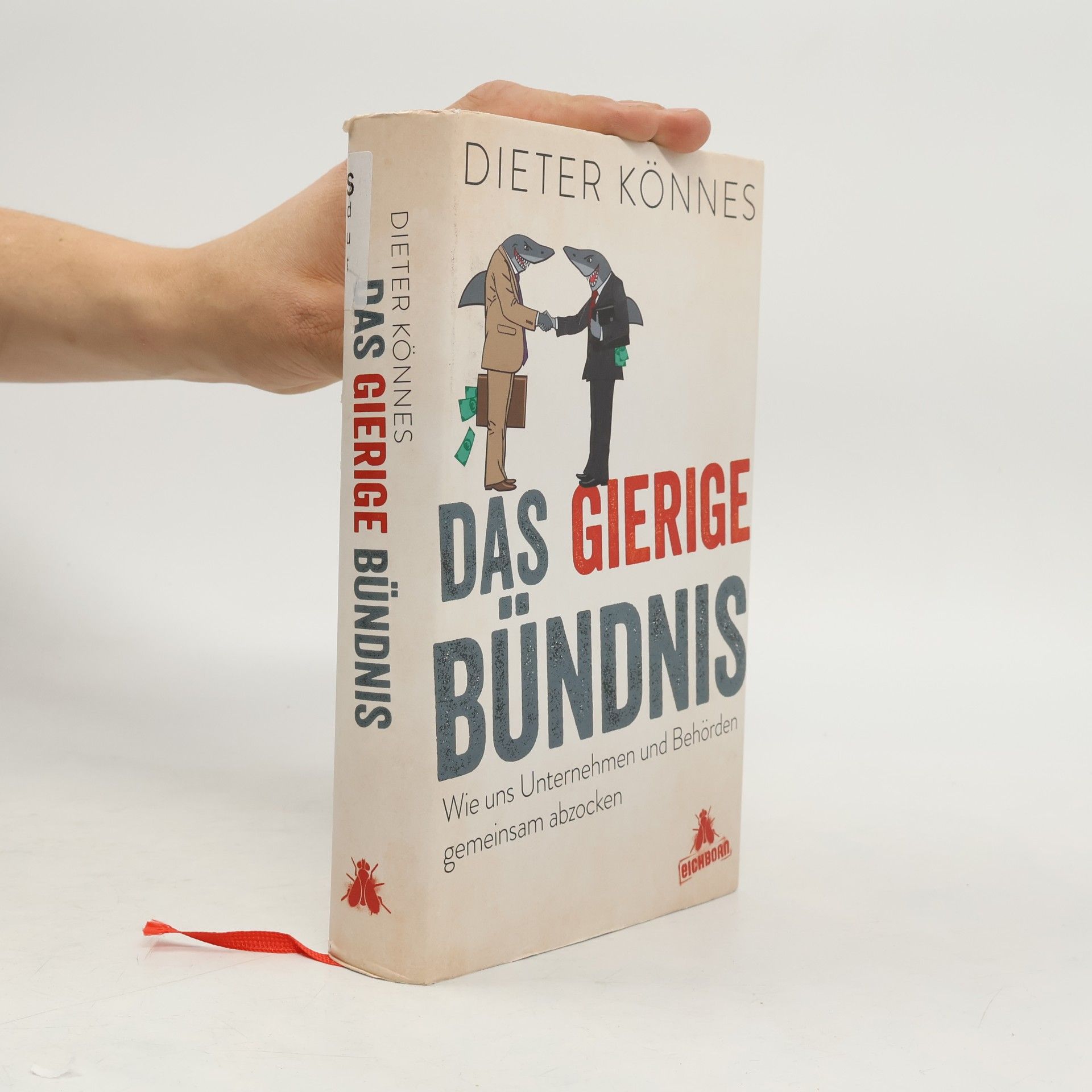 Dieter Könnes Das gierige Bündnis
