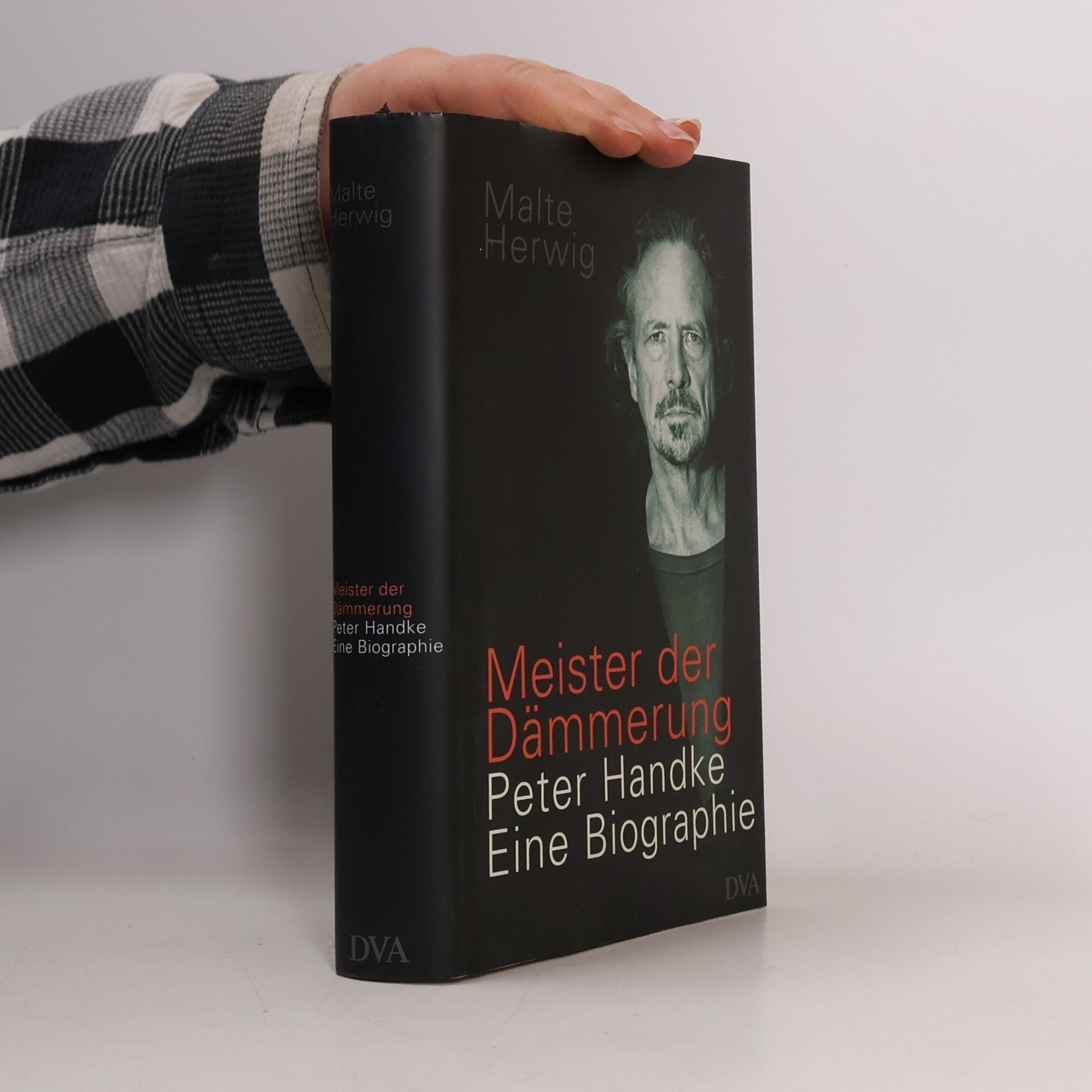 Meister der Dämmerung : Peter Handke ; eine Biographie