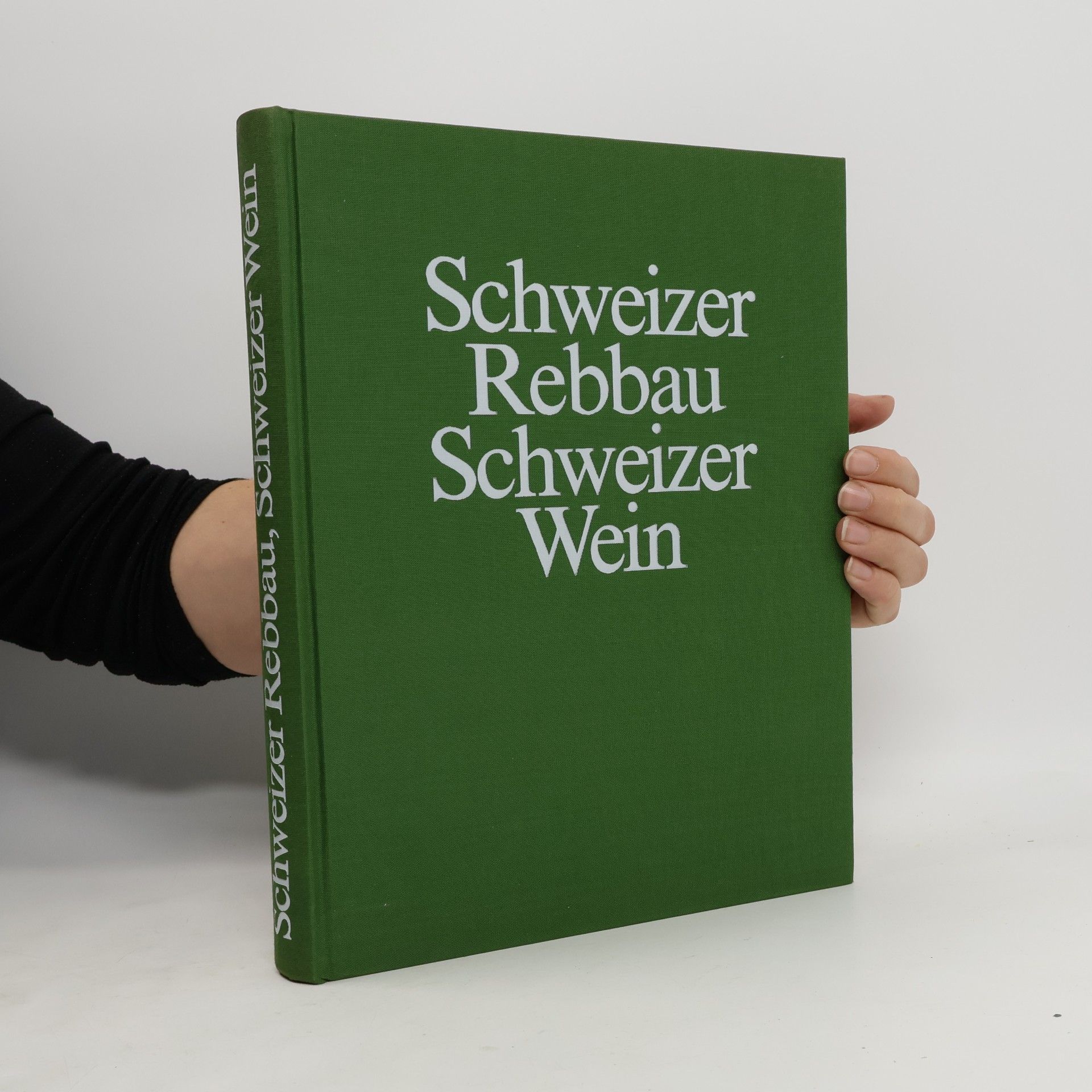 Schweizer Rebbau Schweizer Wein
