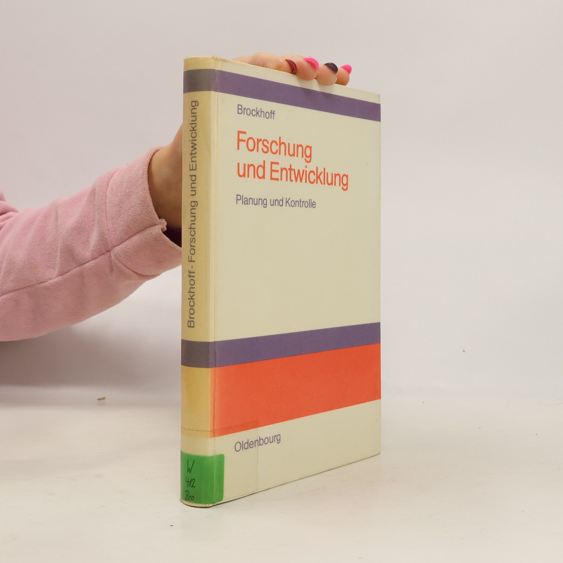Klaus Brockhoff Forschung und Entwicklung. Planung und Kontrolle