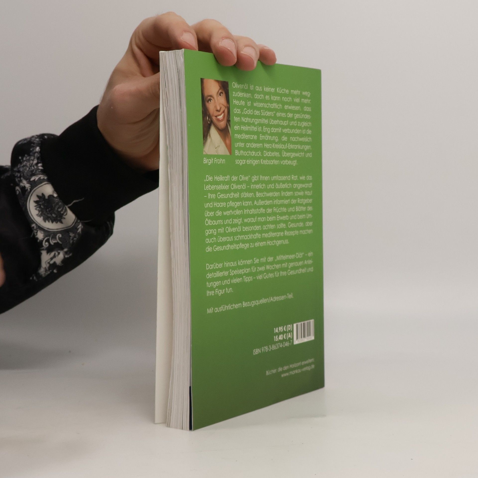Birgit Frohn Die Heilkraft der Olive
