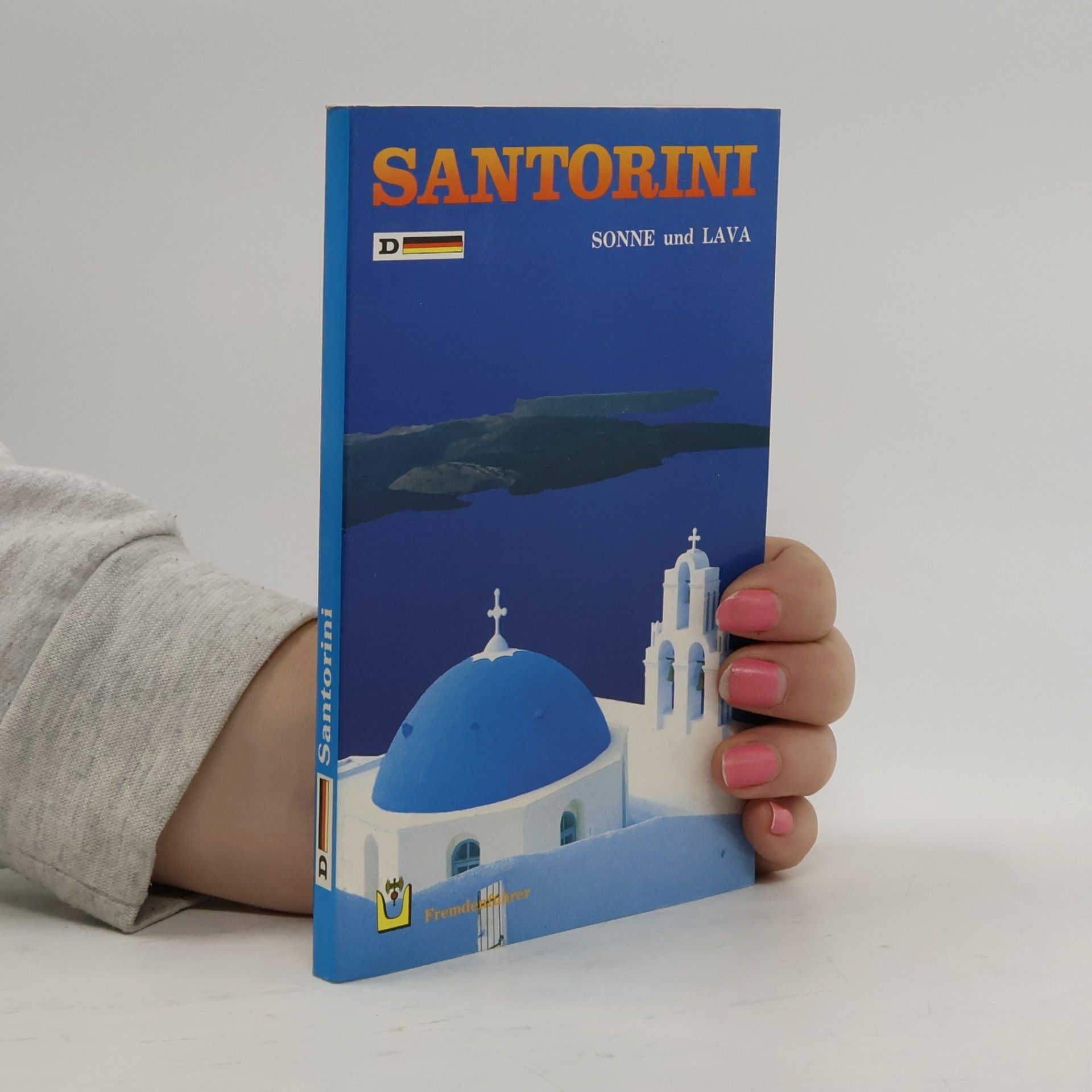 Various authors Santorini. Sonne und Lava