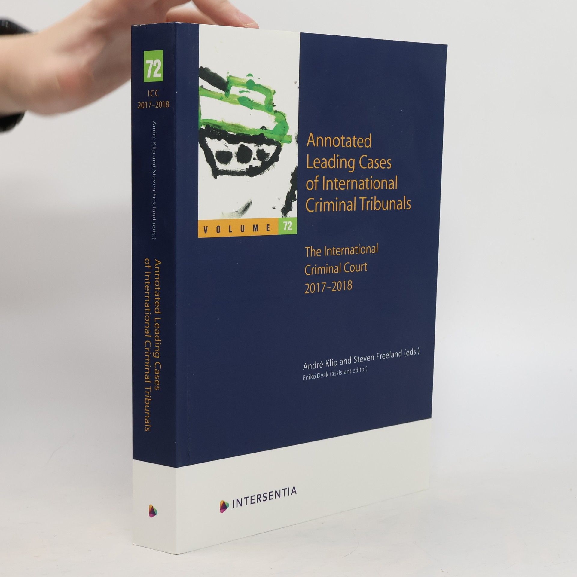 Annotated Leading Cases of International Criminal Tribunals
