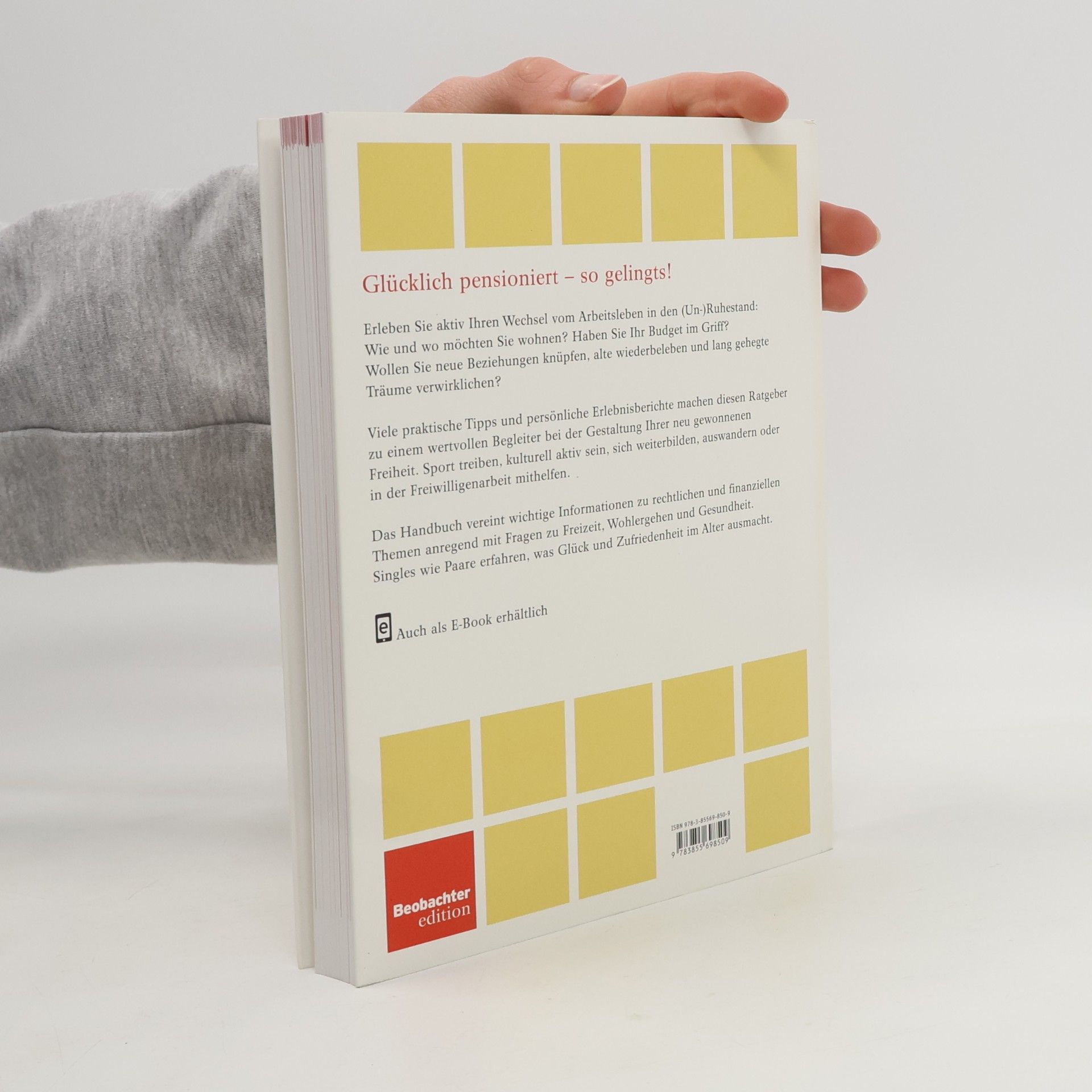 Urs Haldimann Glücklich pensioniert - so gelingt's! - 4., aktualisierte Auflage