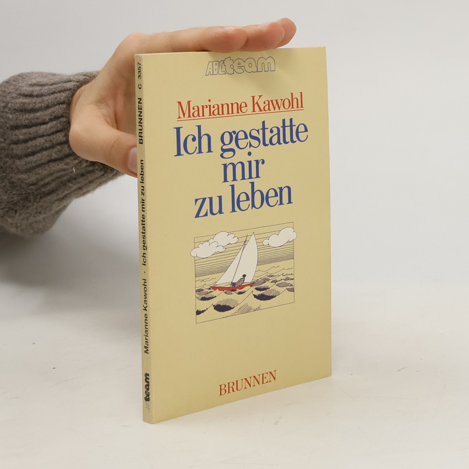 Marianne Kawohl ABCTeam: Ich gestatte mir zu leben